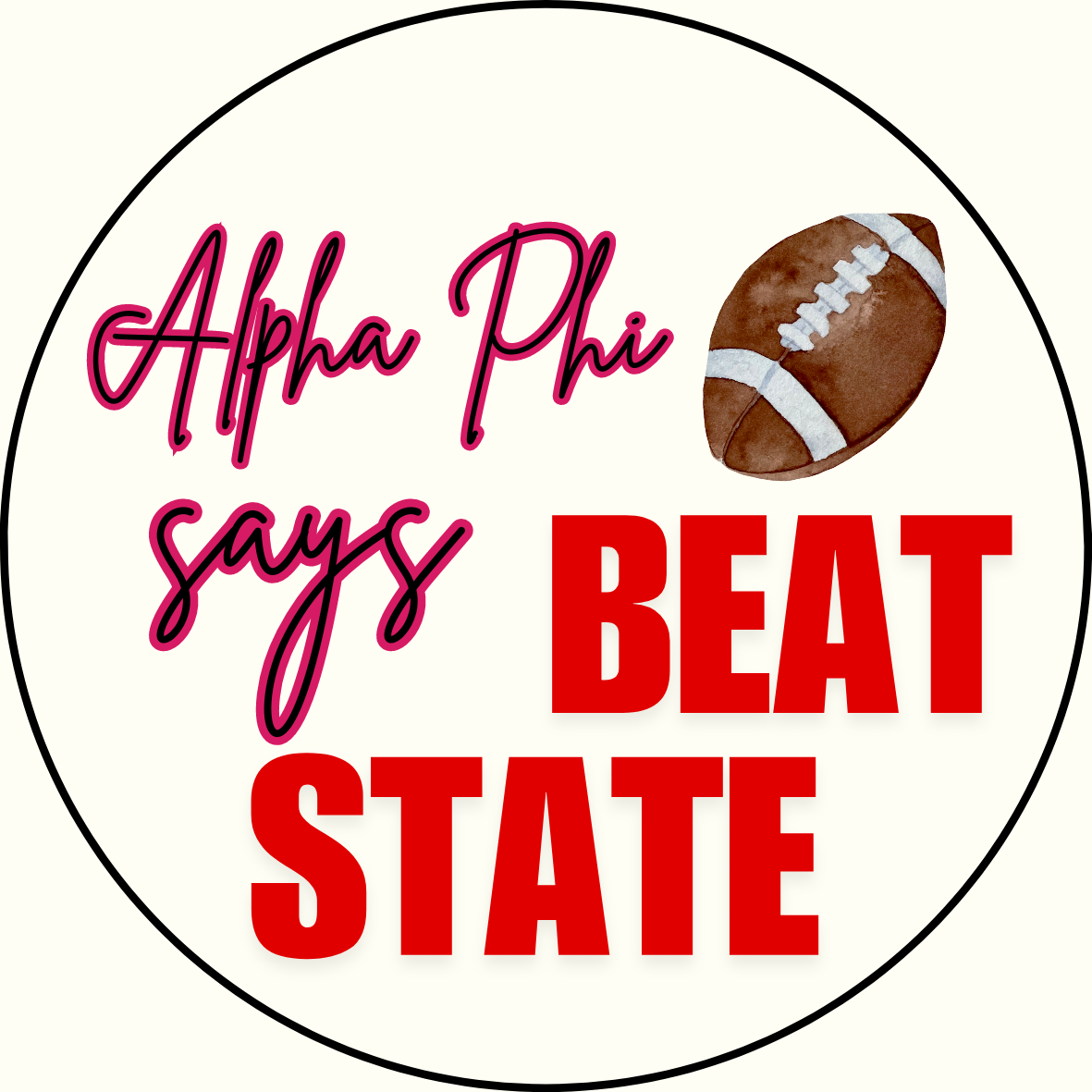 UGA vs. State "Beat State" Sorority Sticker- 2 Pack