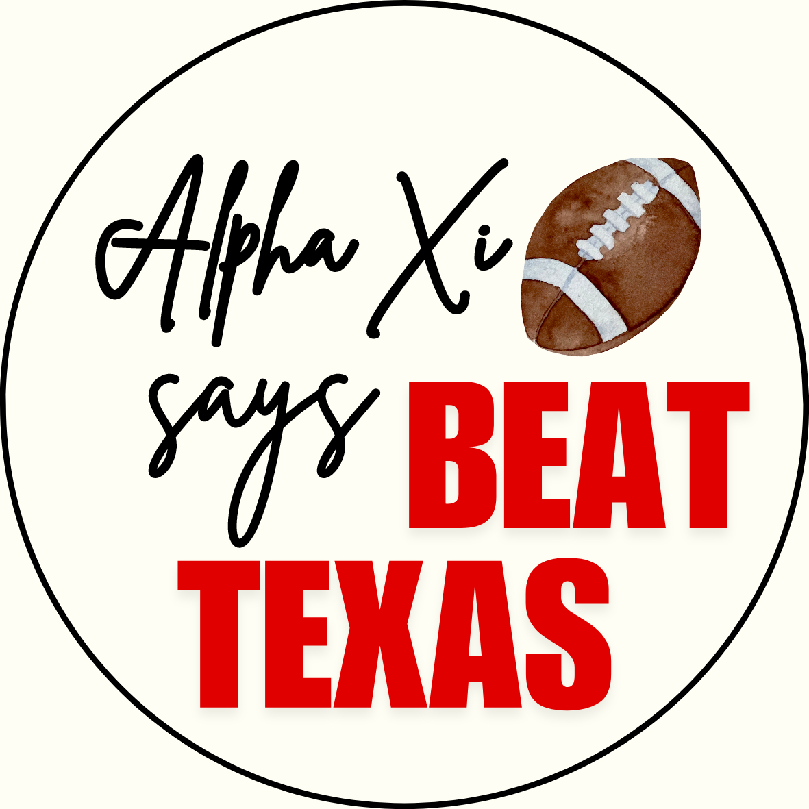 UGA vs. Texas "Beat Texas" Sorority Sticker- 2 Pack