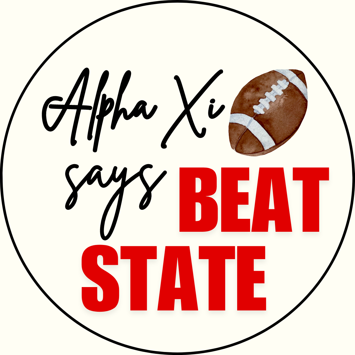 UGA vs. State "Beat State" Sorority Sticker- 2 Pack