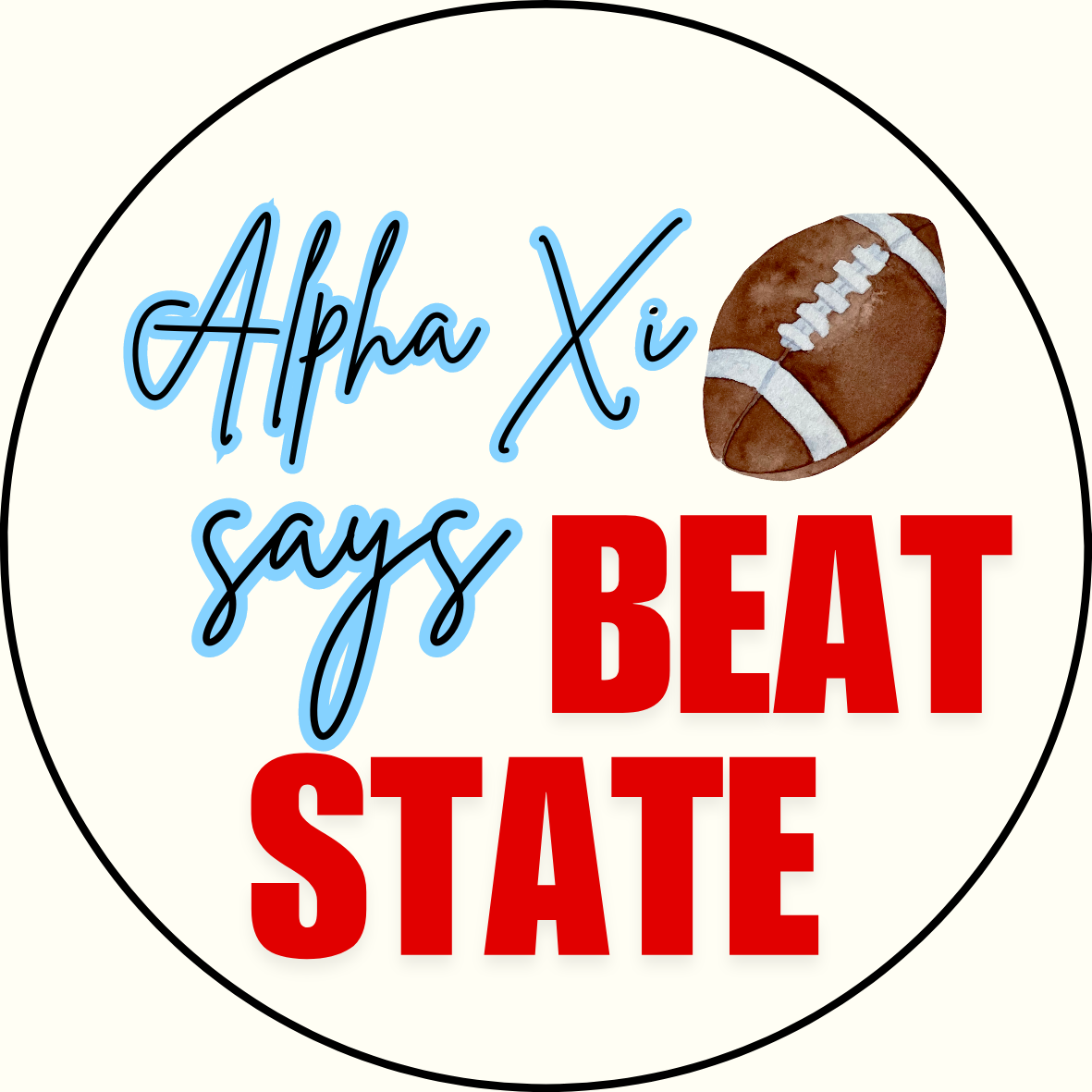 UGA vs. State "Beat State" Sorority Sticker- 2 Pack