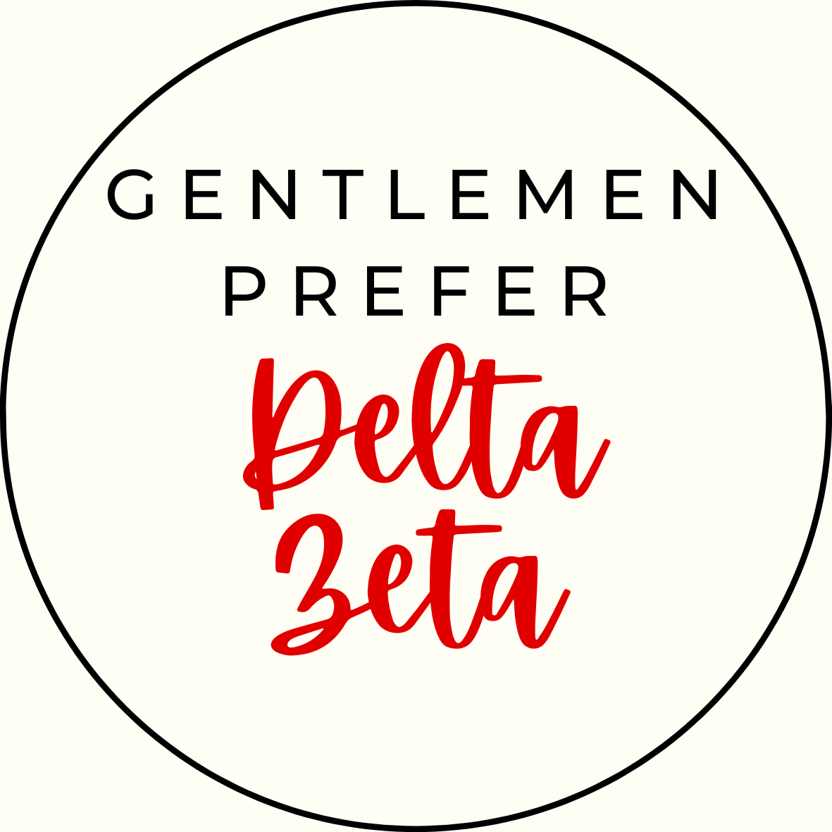 UGA Gentlemen Prefer Script Sorority Button
