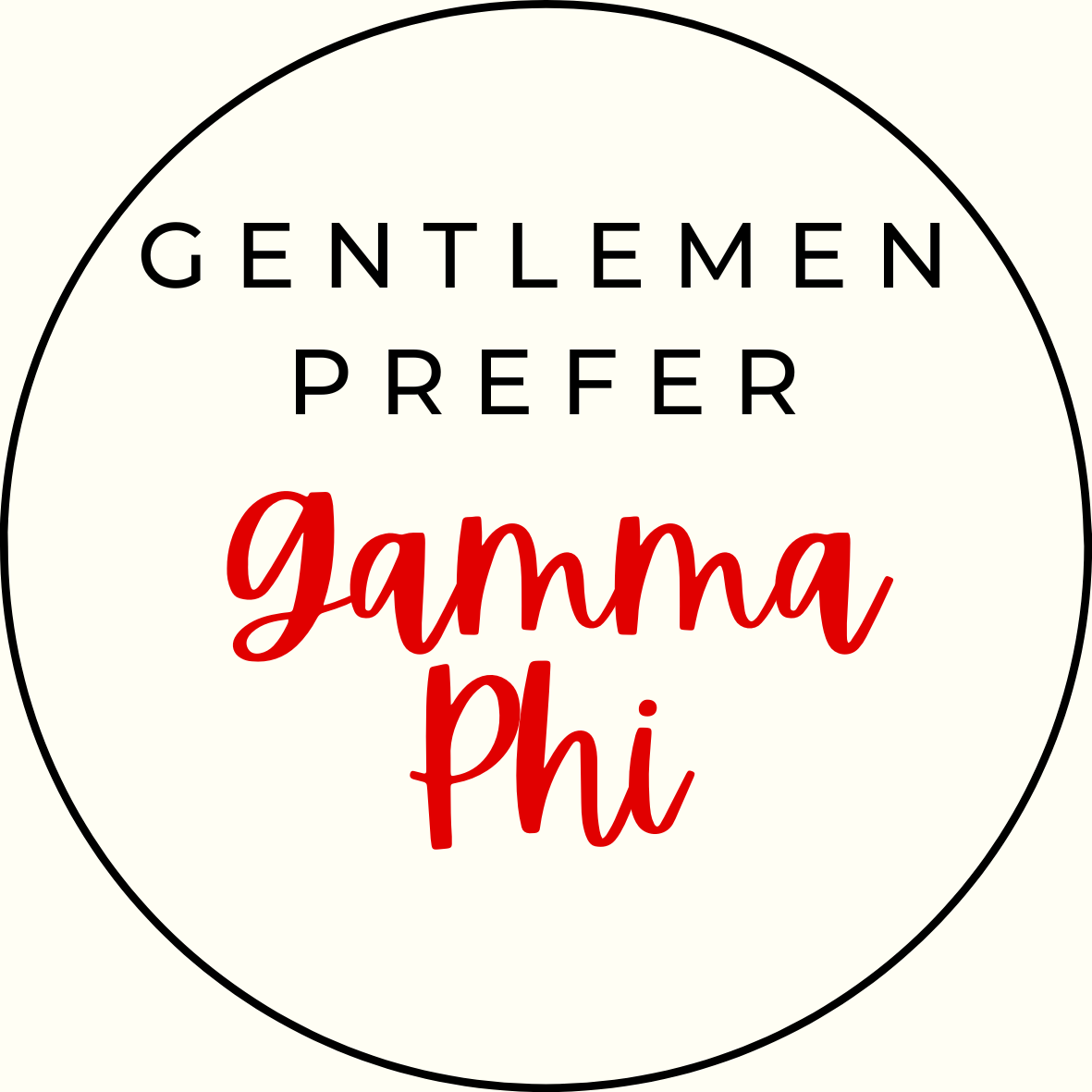 UGA Gentlemen Prefer Script Sorority Button