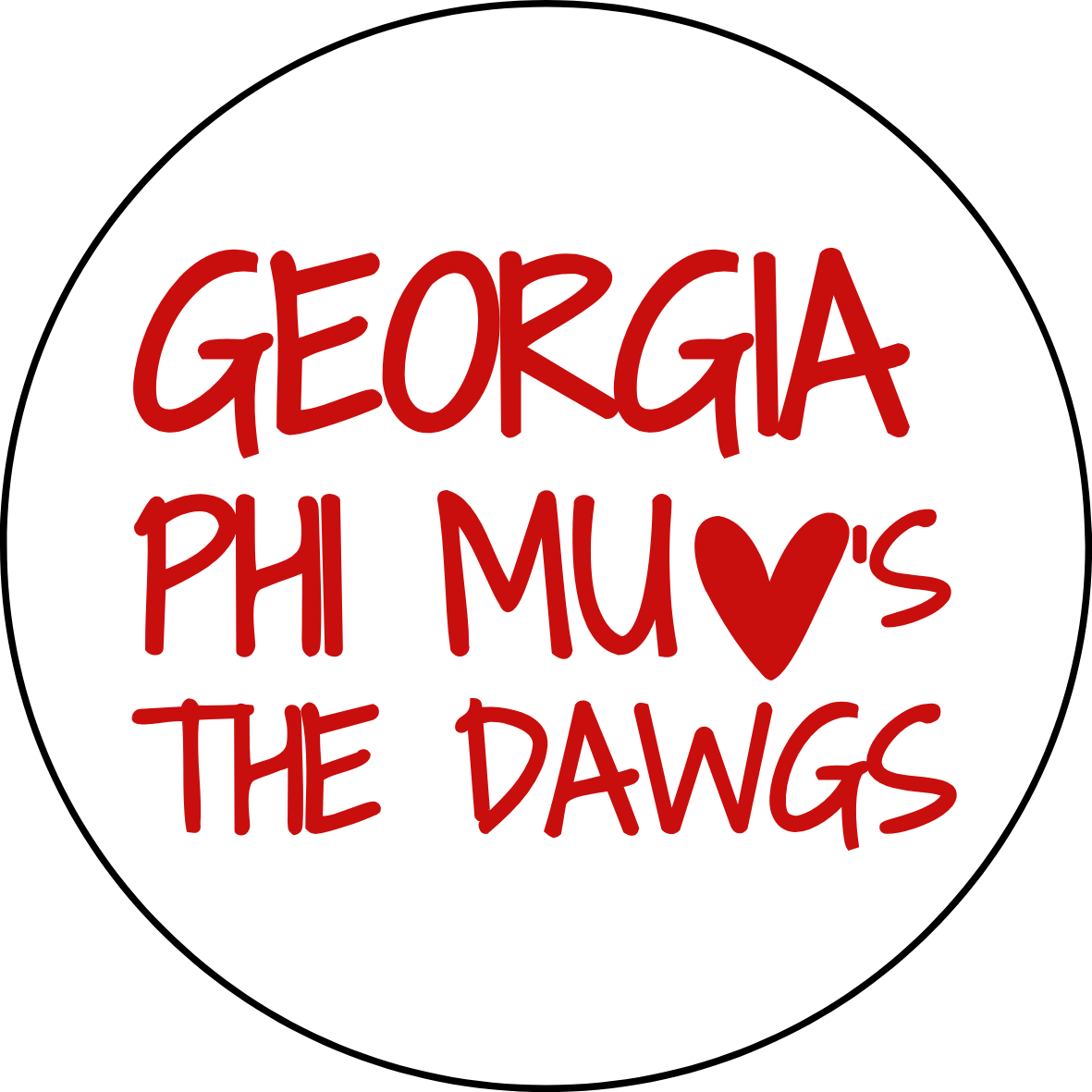 Georgia Sorority Loves the Dawgs Button