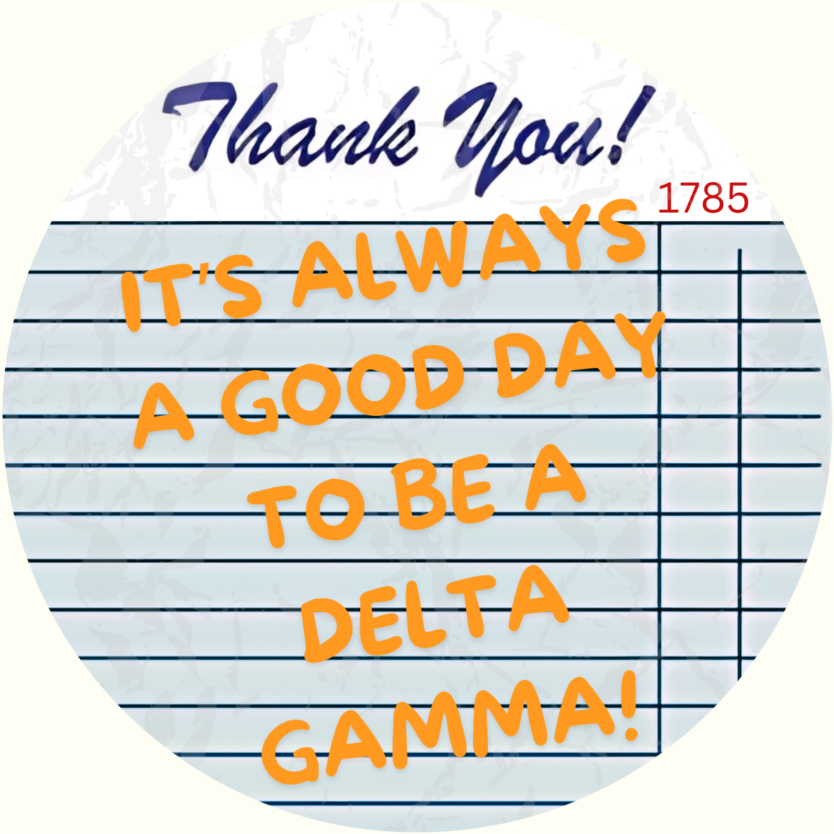 "It's A Good Day To Be A" Tennessee Sorority Sticker- 2 Pack