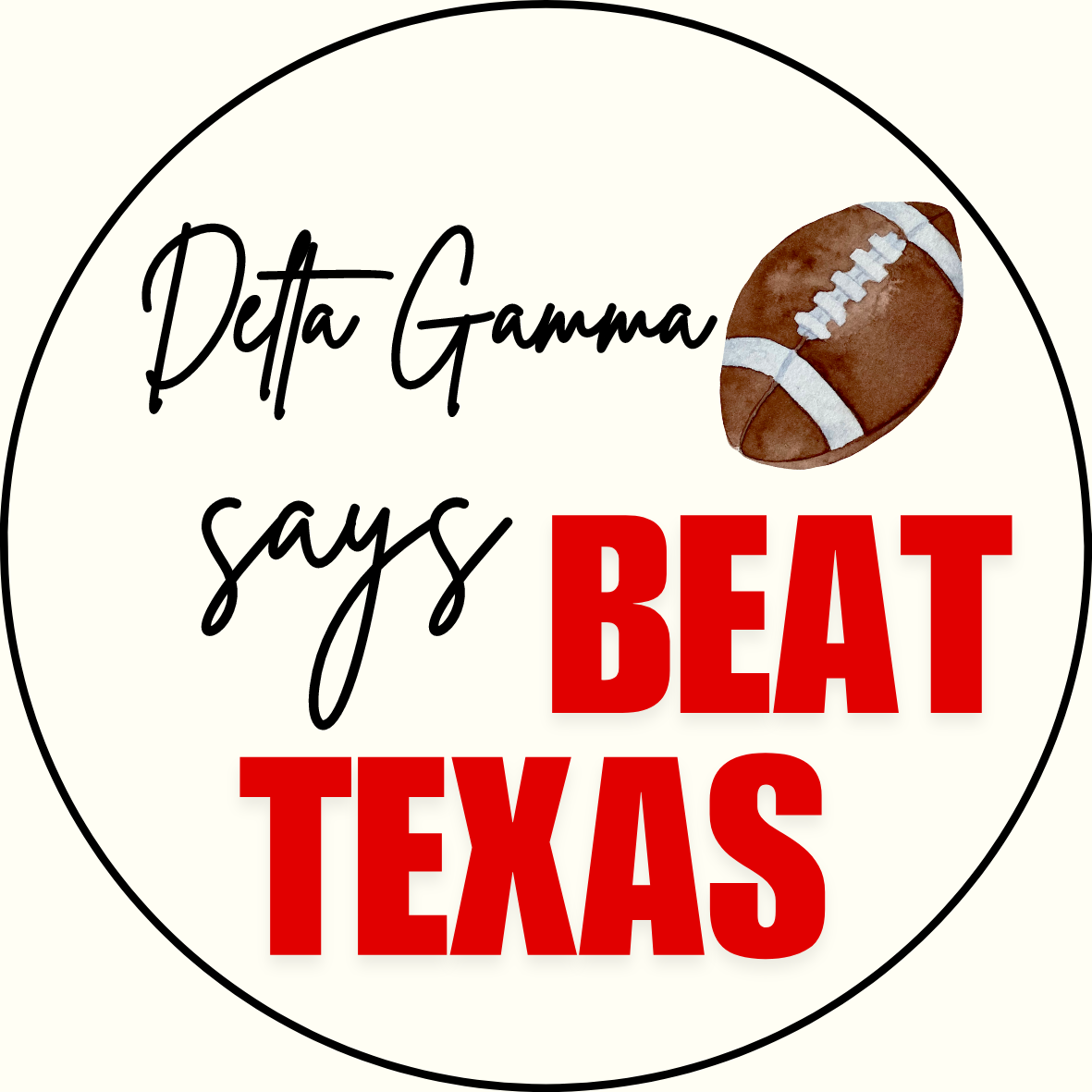 UGA vs. Texas "Beat Texas" Sorority Sticker- 2 Pack