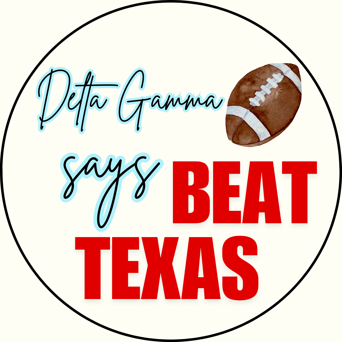 UGA vs. Texas "Beat Texas" Sorority Sticker- 2 Pack
