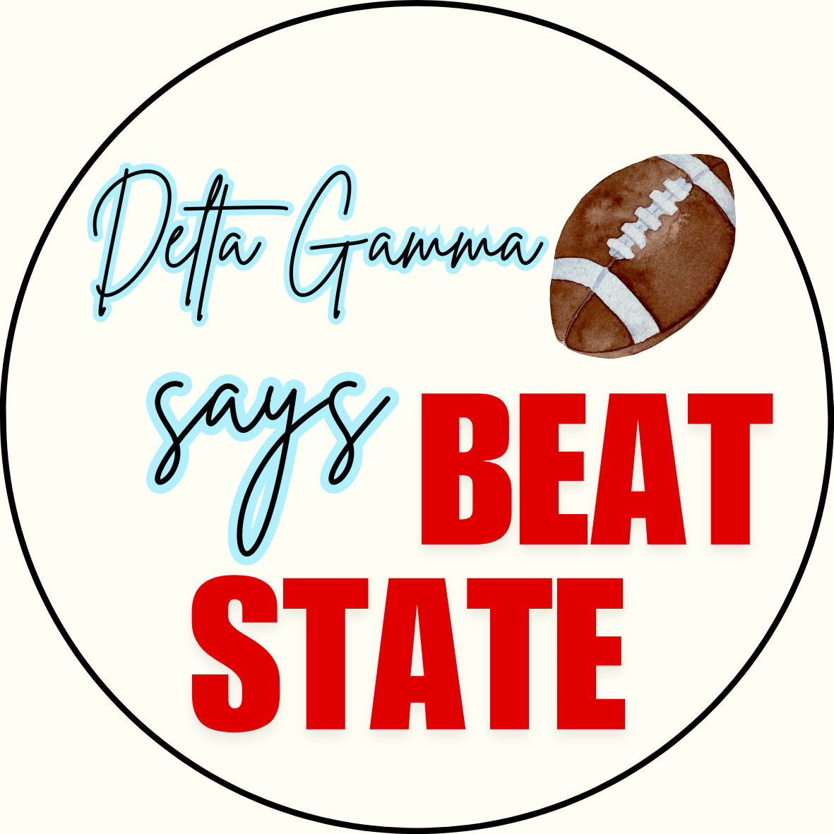 UGA vs. State "Beat State" Sorority Sticker- 2 Pack