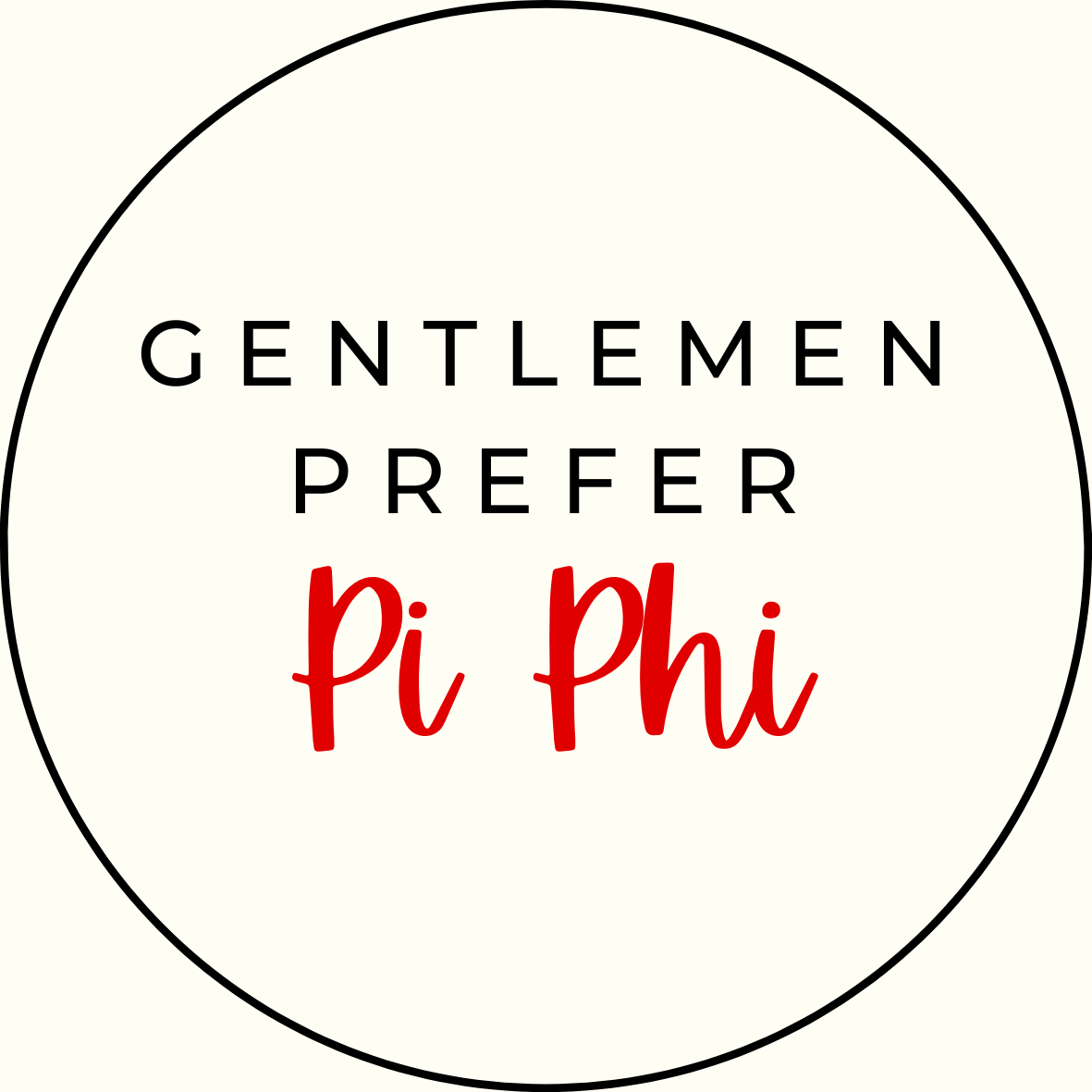 UGA Gentlemen Prefer Script Sorority Button