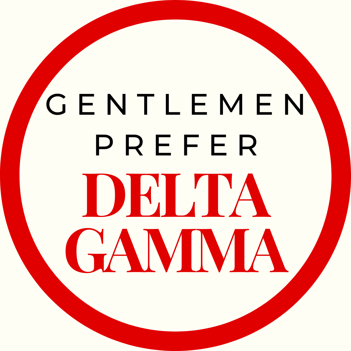 Gentlemen Prefer Block Sorority Button