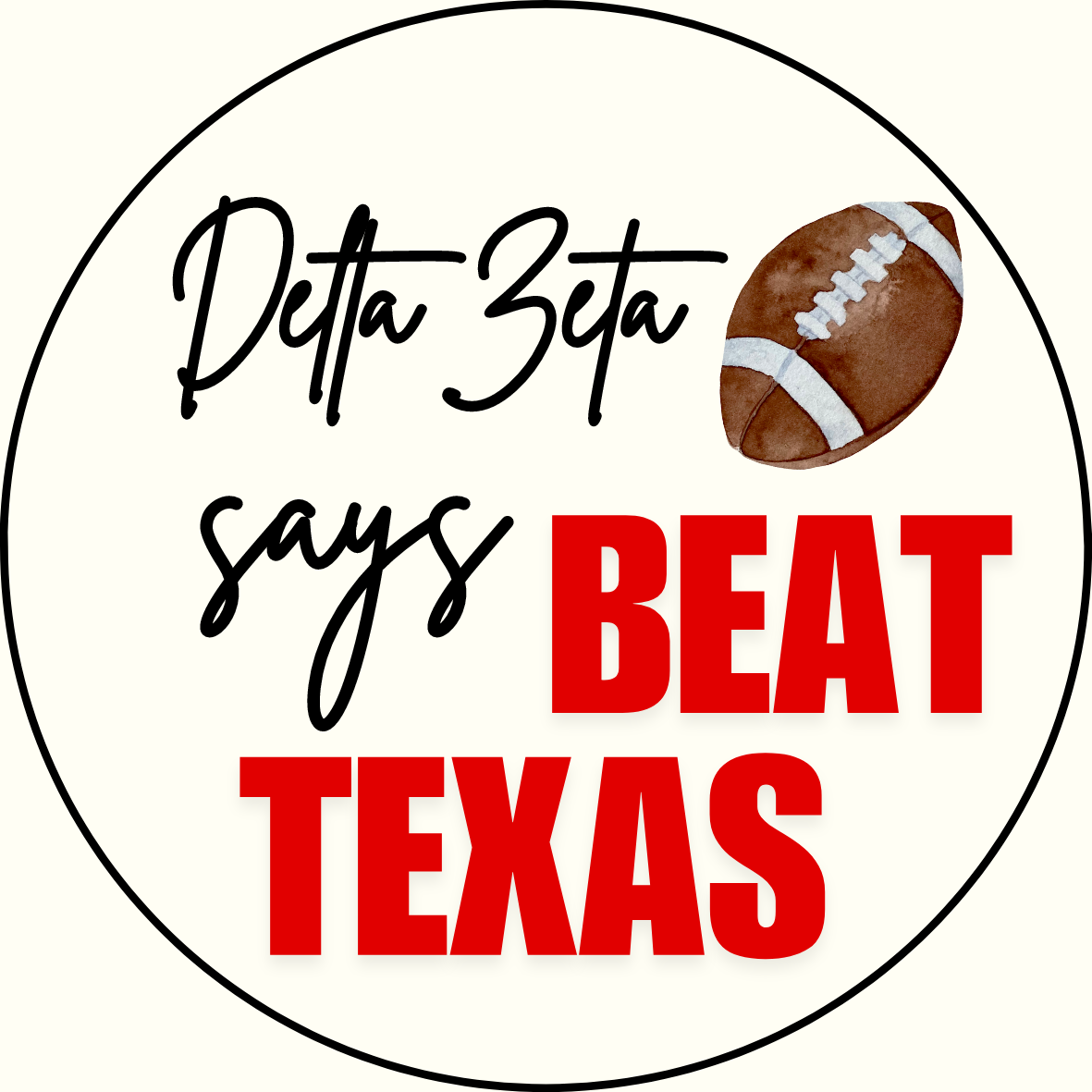 UGA vs. Texas "Beat Texas" Sorority Sticker- 2 Pack