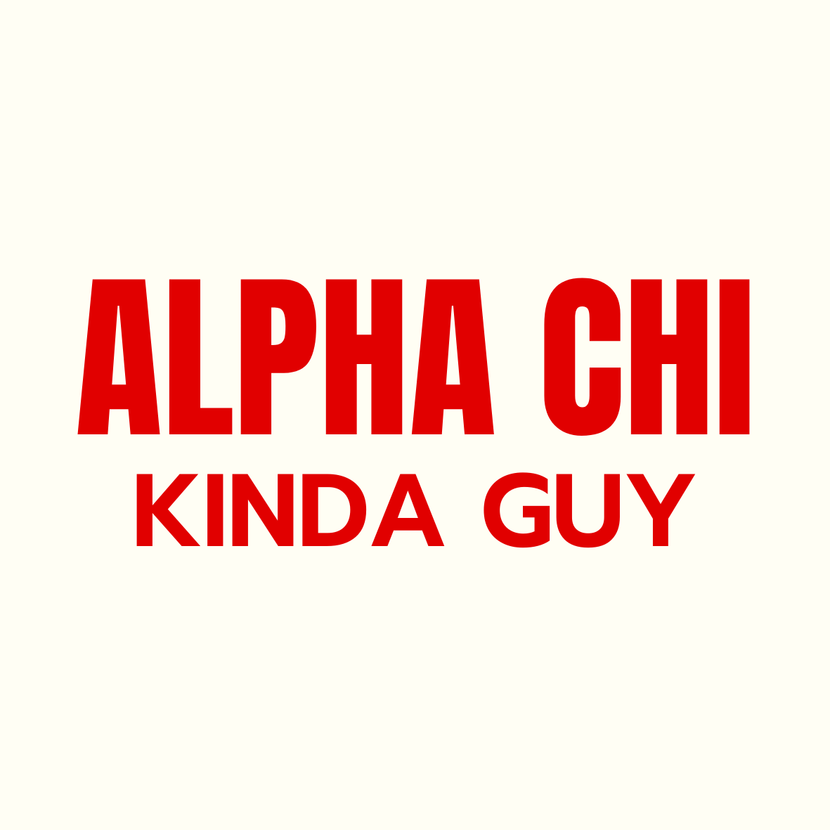 "Kinda Guy" Sorority Sticker- 2 Pack