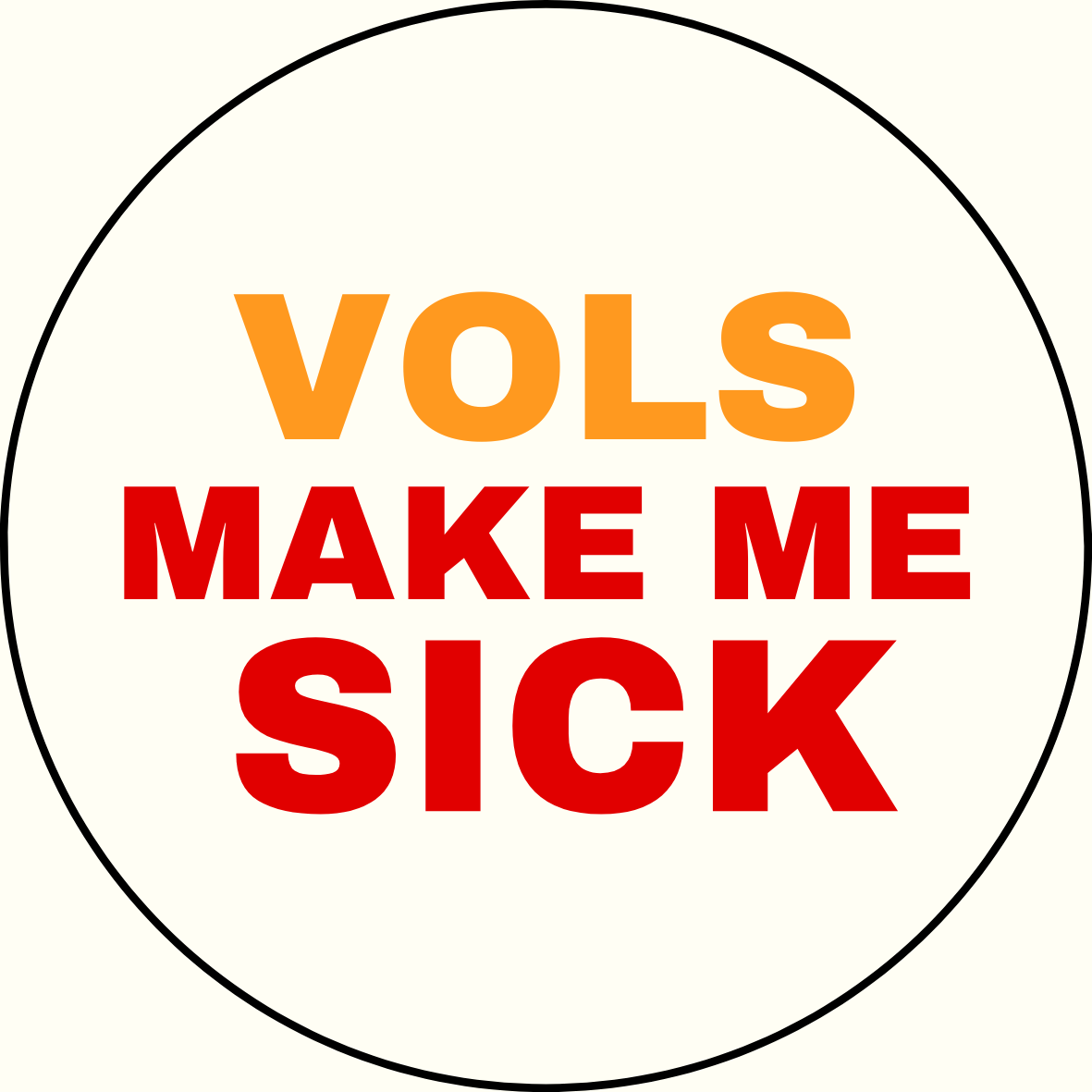 UGA vs. Tennessee "Make(s) me sick" Rivalry Button