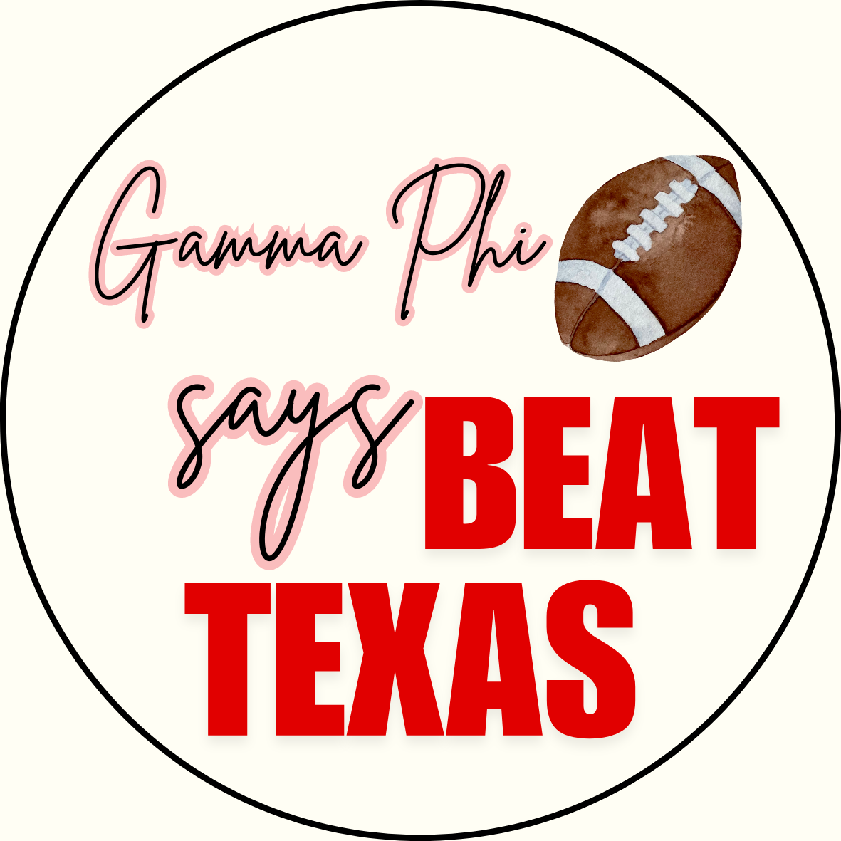 UGA vs. Texas "Beat Texas" Sorority Sticker- 2 Pack