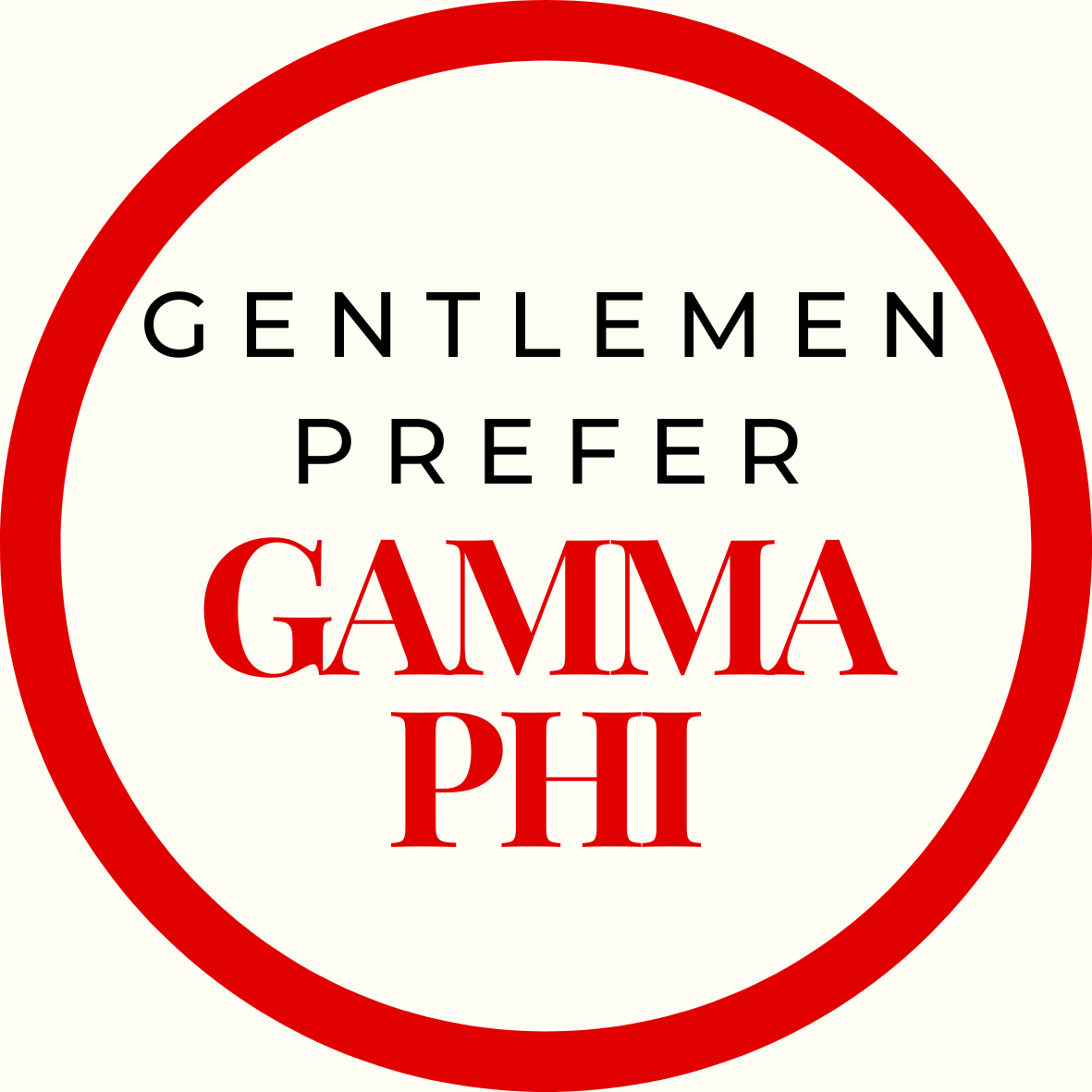 Gentlemen Prefer Block Sorority Button