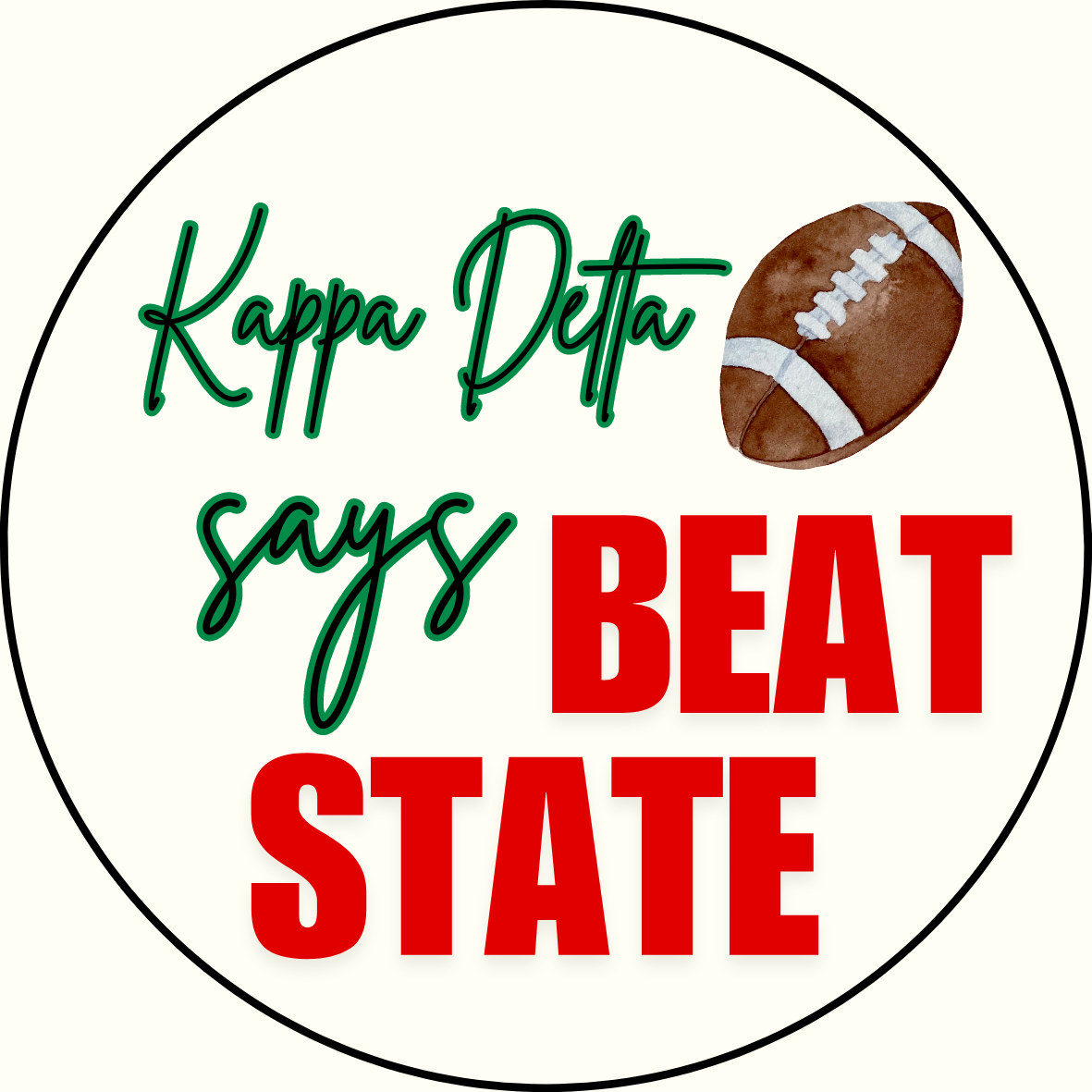 UGA vs. State "Beat State" Sorority Sticker- 2 Pack