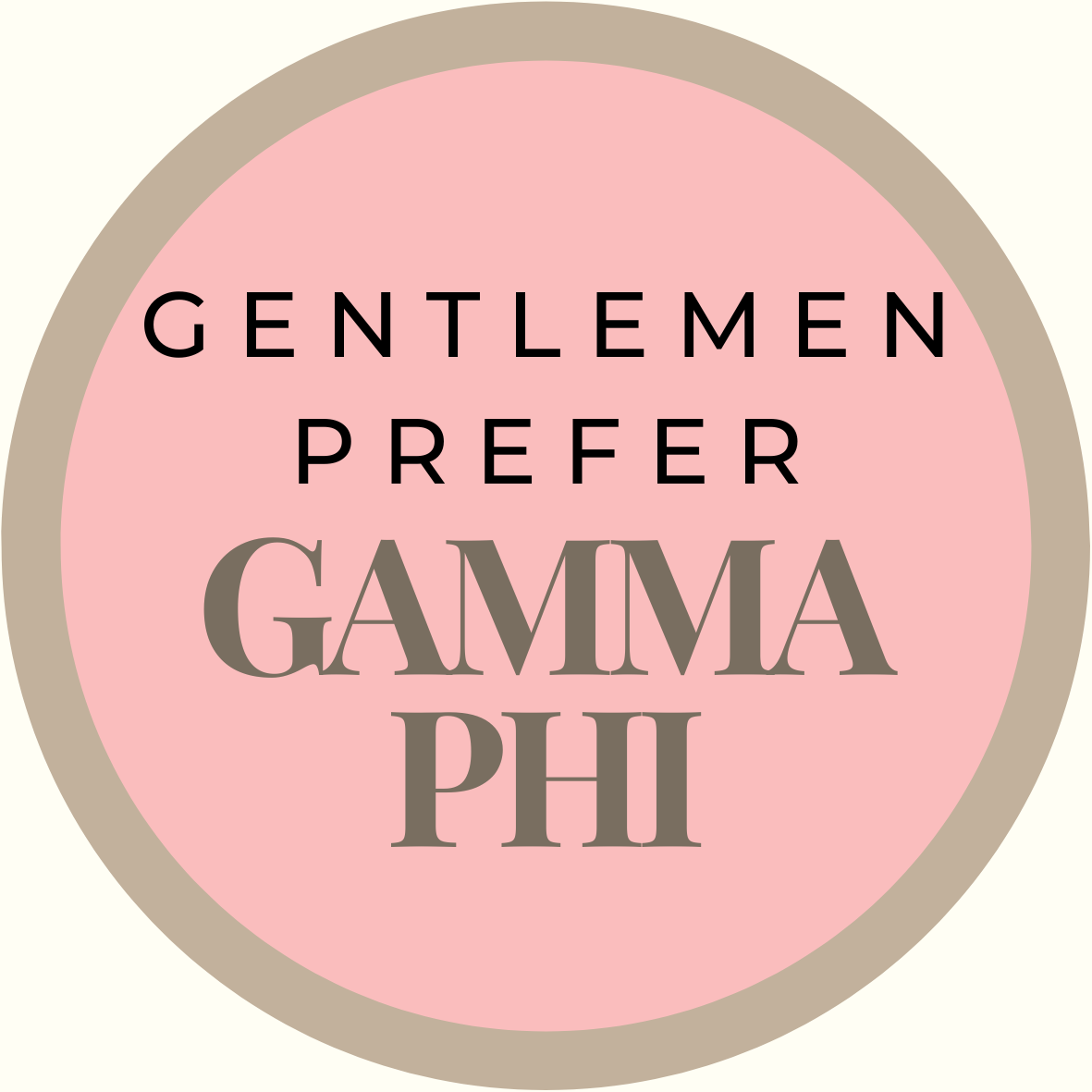 Gentlemen Prefer Block Sorority Button
