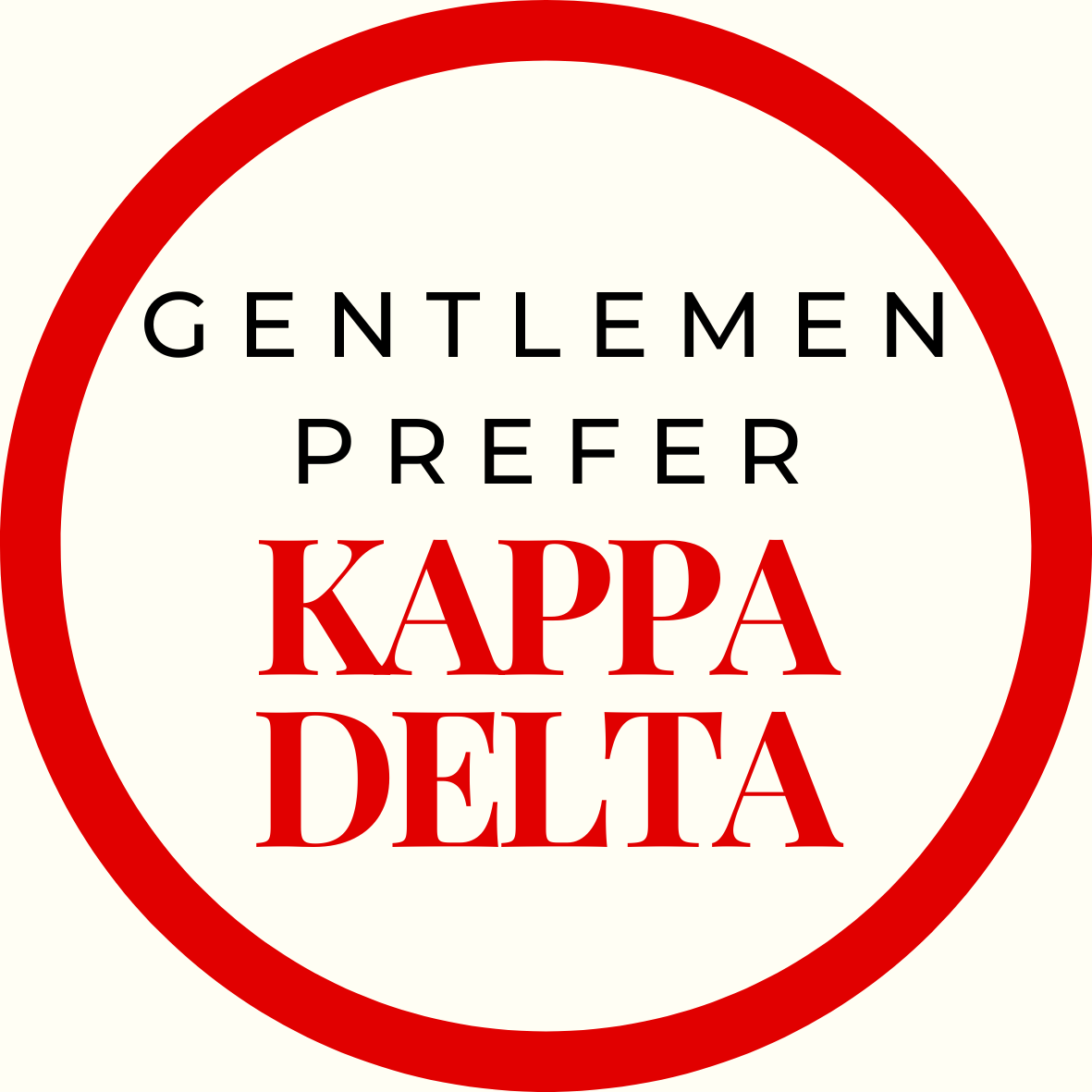 Gentlemen Prefer Block Sorority Button