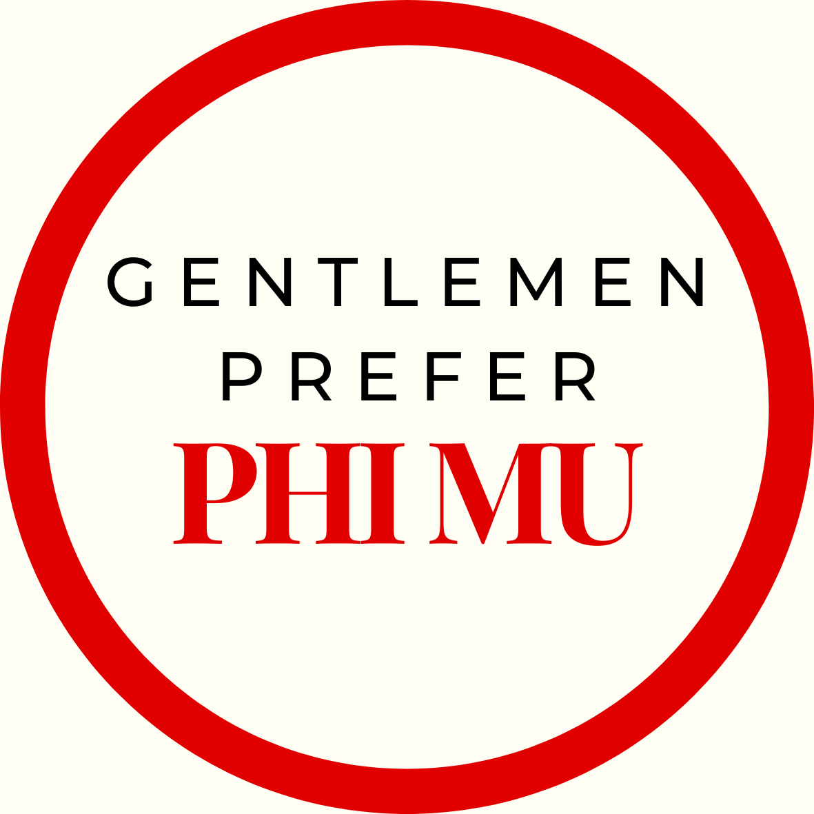 Gentlemen Prefer Block Sorority Button