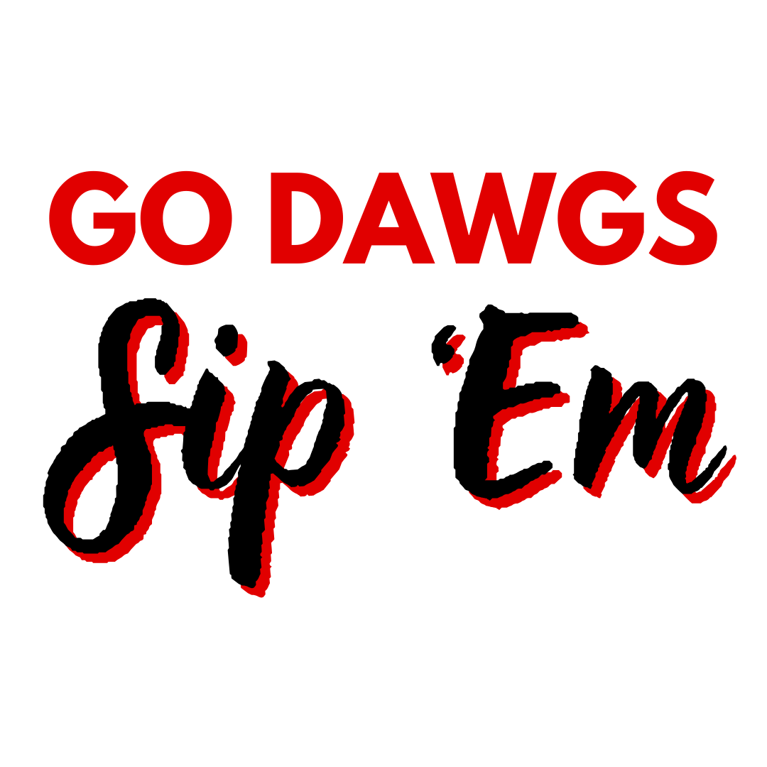 UGA "Go Dawgs Sip 'Em" Gameday Cups