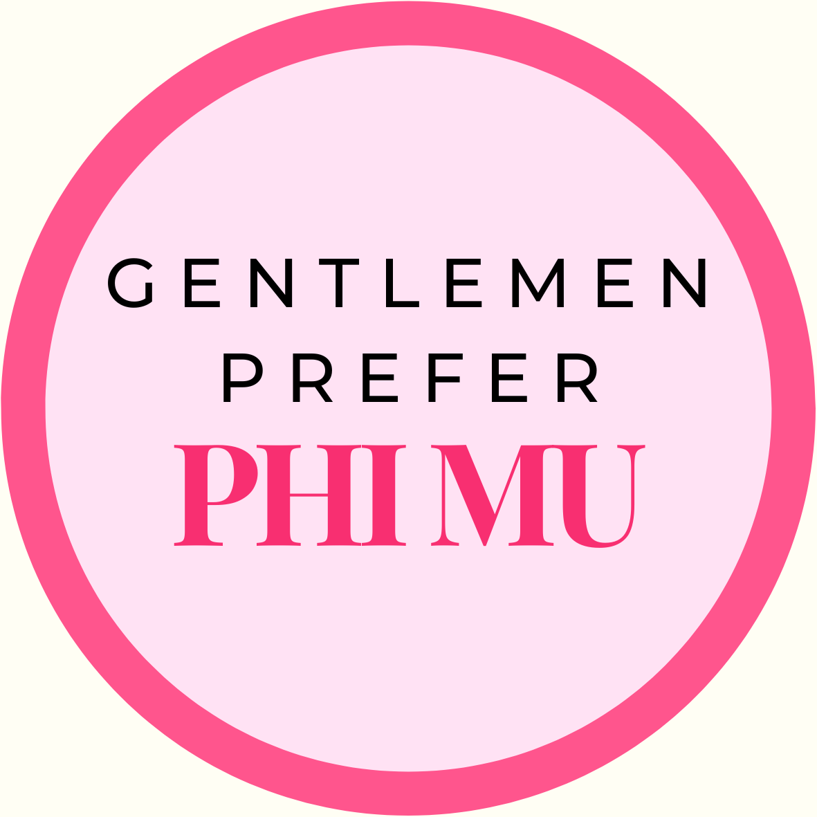 Gentlemen Prefer Block Sorority Button