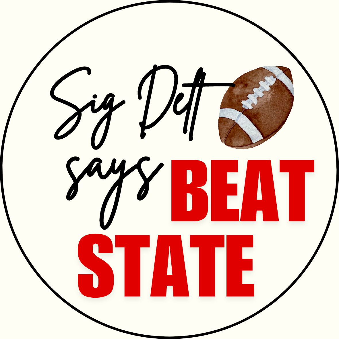UGA vs. State "Beat State" Sorority Sticker- 2 Pack