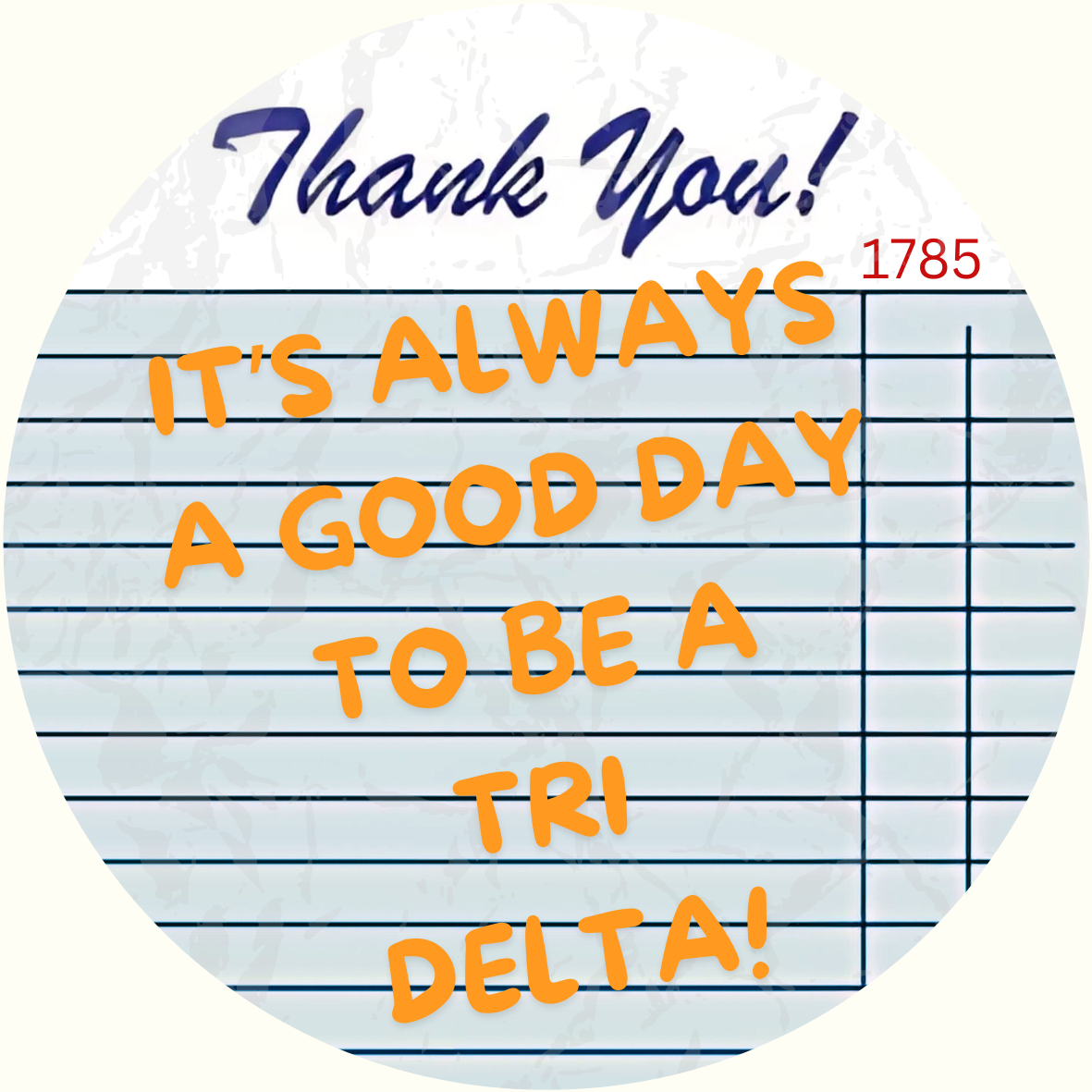 "It's A Good Day To Be A" Tennessee Sorority Sticker- 2 Pack