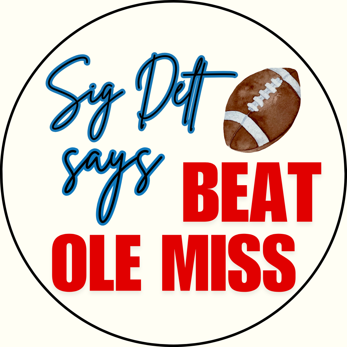 UGA vs. Ole Miss "Beat Ole Miss" Sorority Sticker- 2 Pack