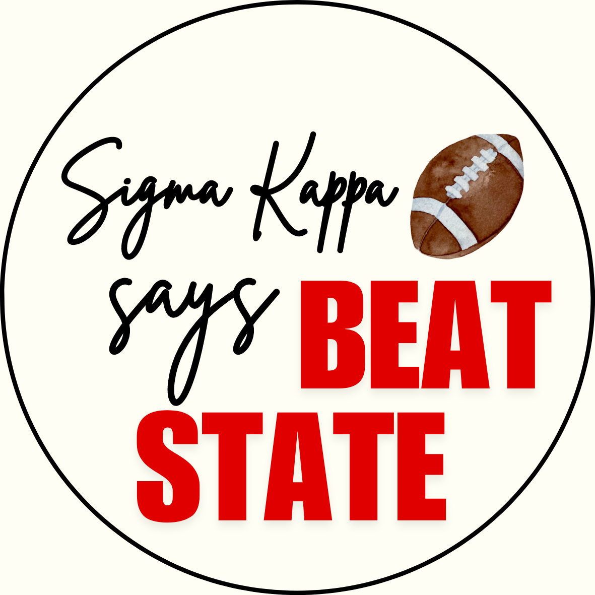 UGA vs. State "Beat State" Sorority Sticker- 2 Pack