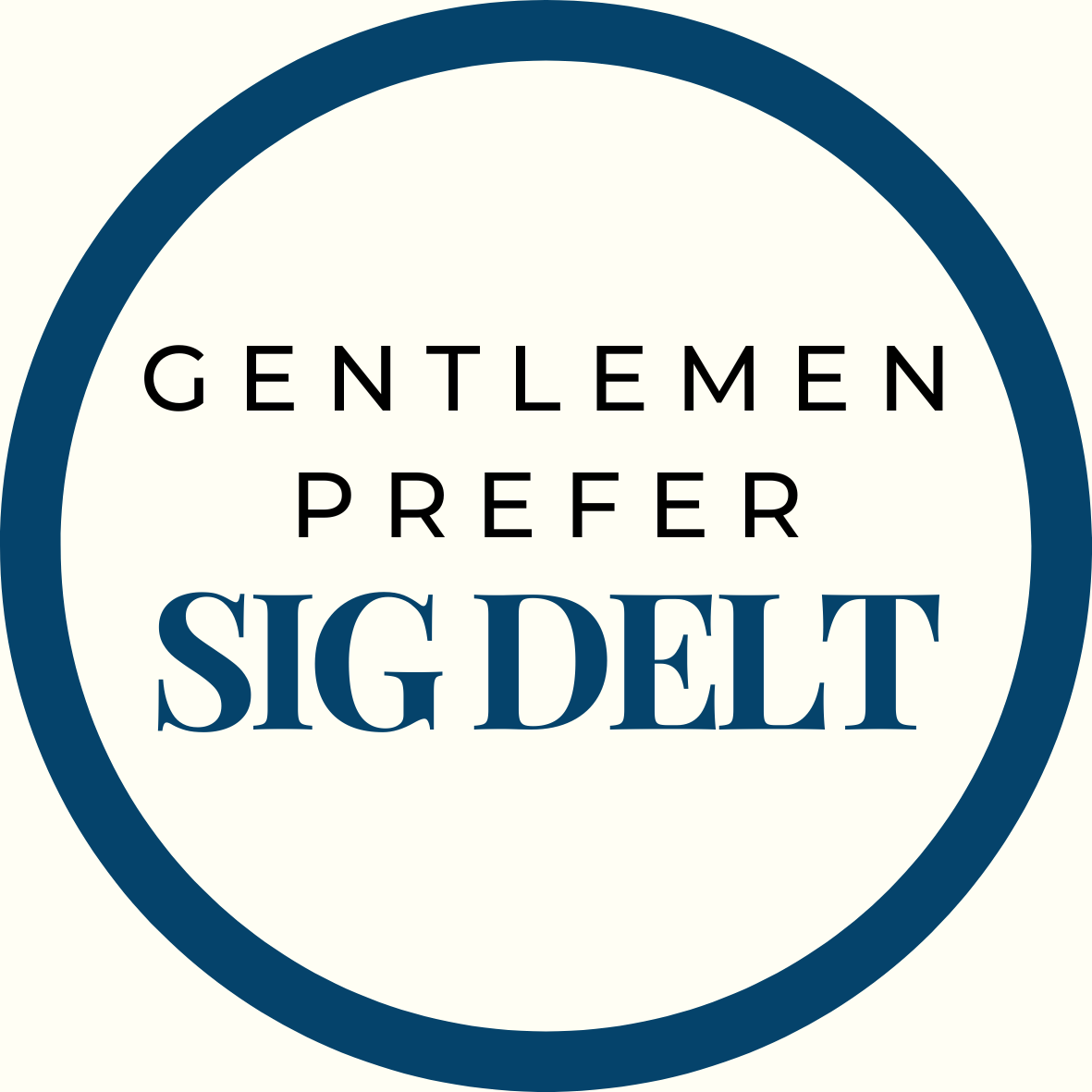 Gentlemen Prefer Block Sorority Button