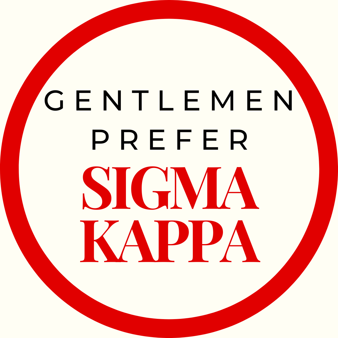 Gentlemen Prefer Block Sorority Button