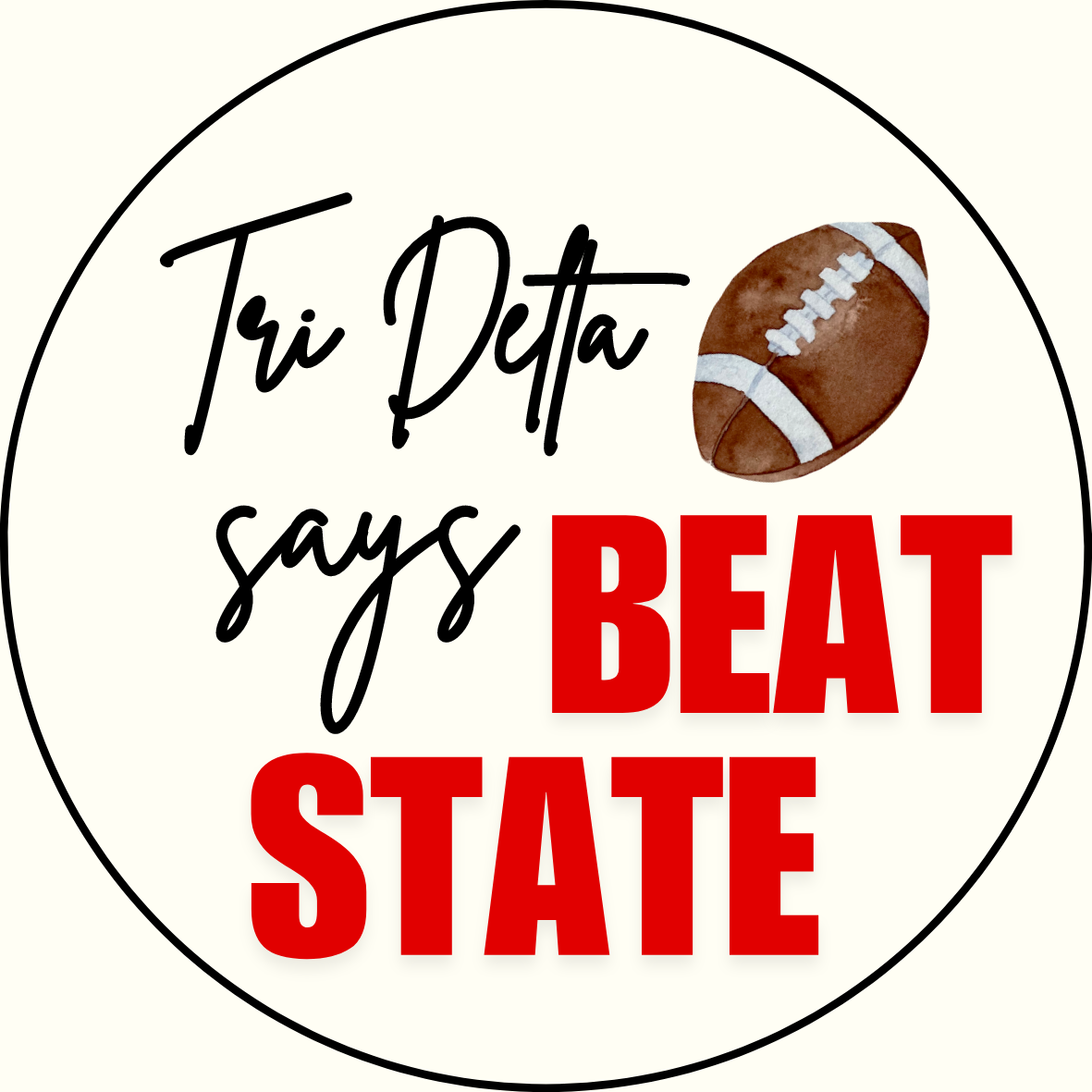 UGA vs. State "Beat State" Sorority Sticker- 2 Pack