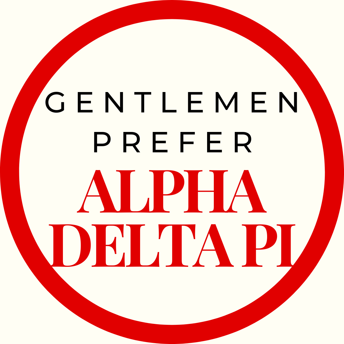 Gentlemen Prefer Block Sorority Button
