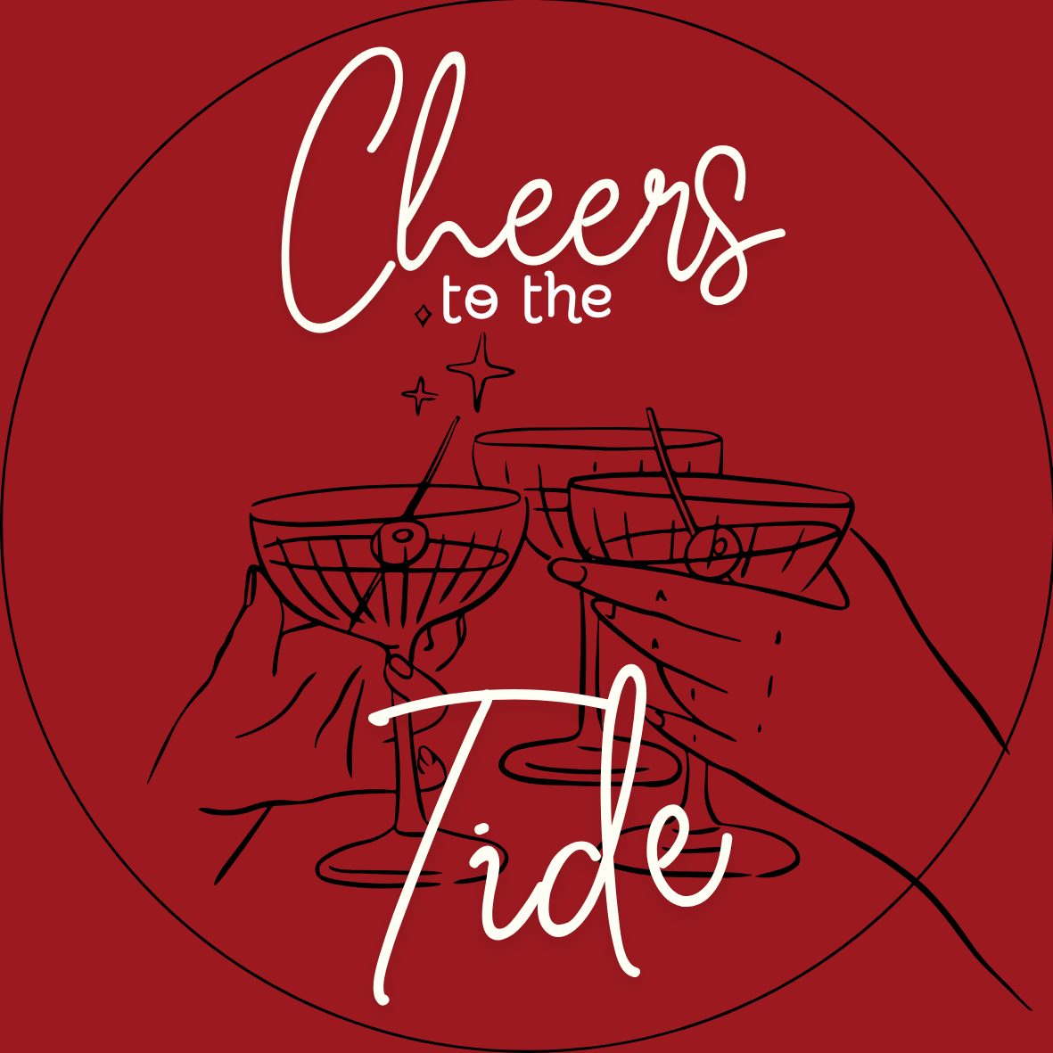 "Cheers to the Tide" Sticker- 2 Pack