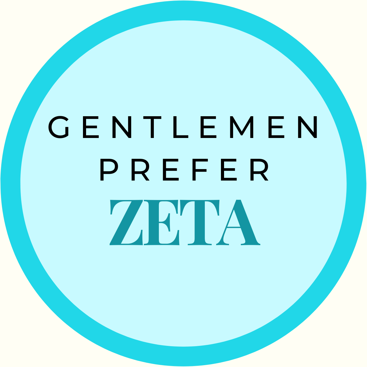 Gentlemen Prefer Block Sorority Button