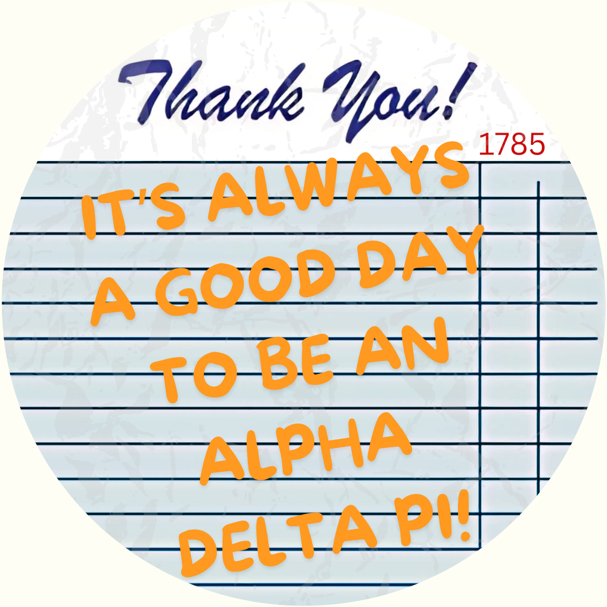 "It's A Good Day To Be A" Tennessee Sorority Sticker- 2 Pack