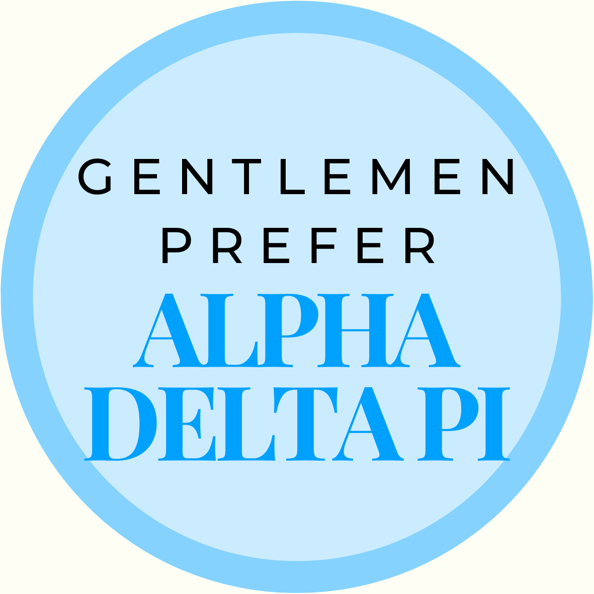 Gentlemen Prefer Block Sorority Button