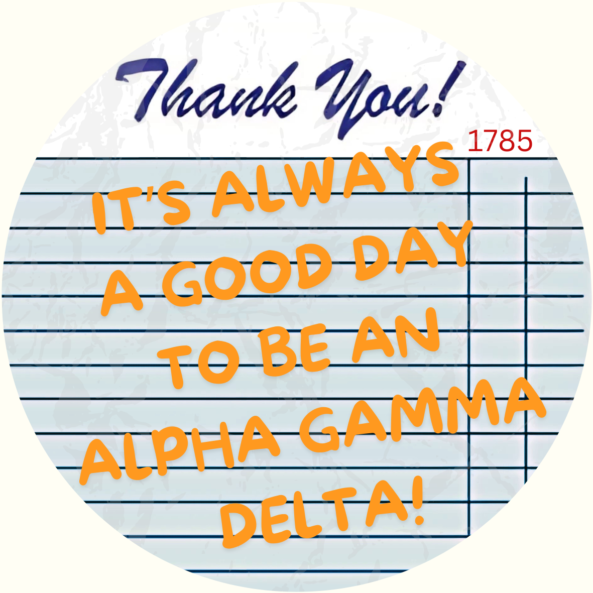 "It's A Good Day To Be A" Tennessee Sorority Sticker- 2 Pack