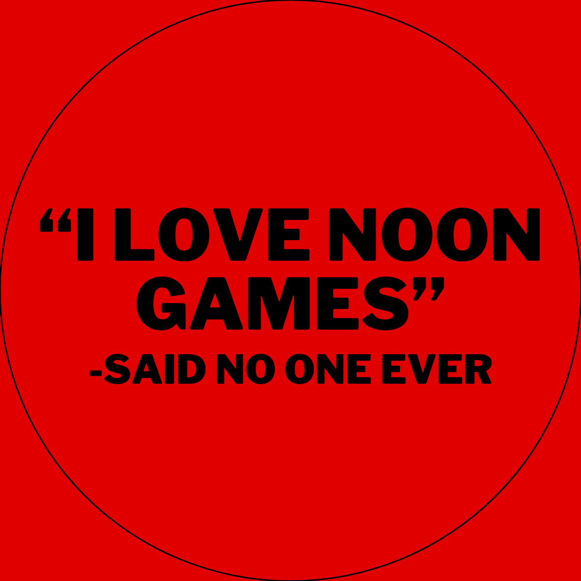 UGA "I Love Noon Games" Button