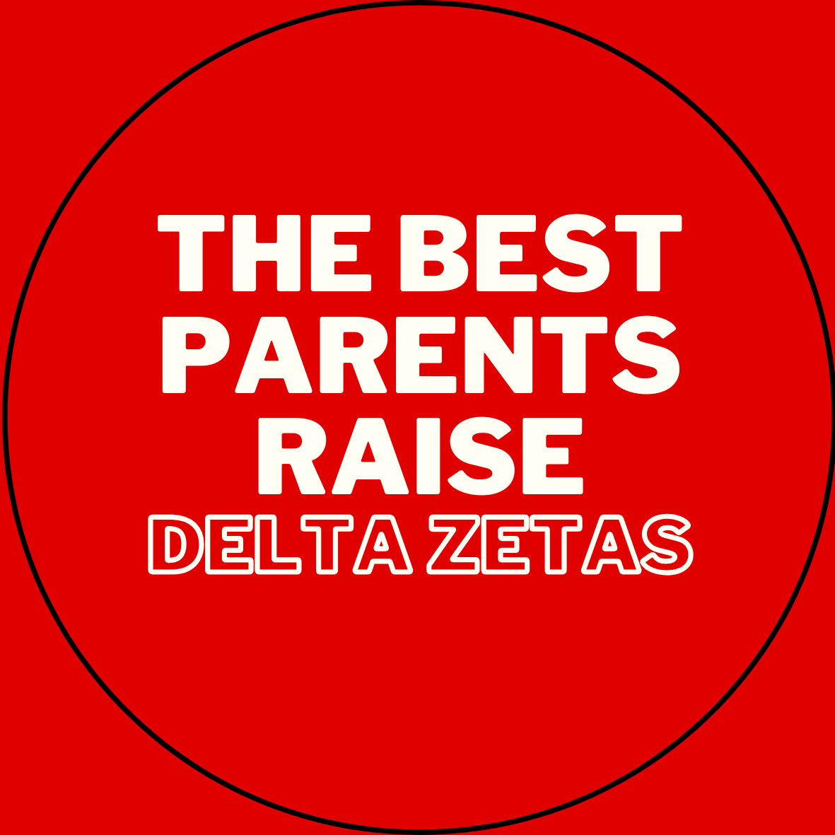 "The Best Parents Raise" Sorority Sticker- 2 Pack