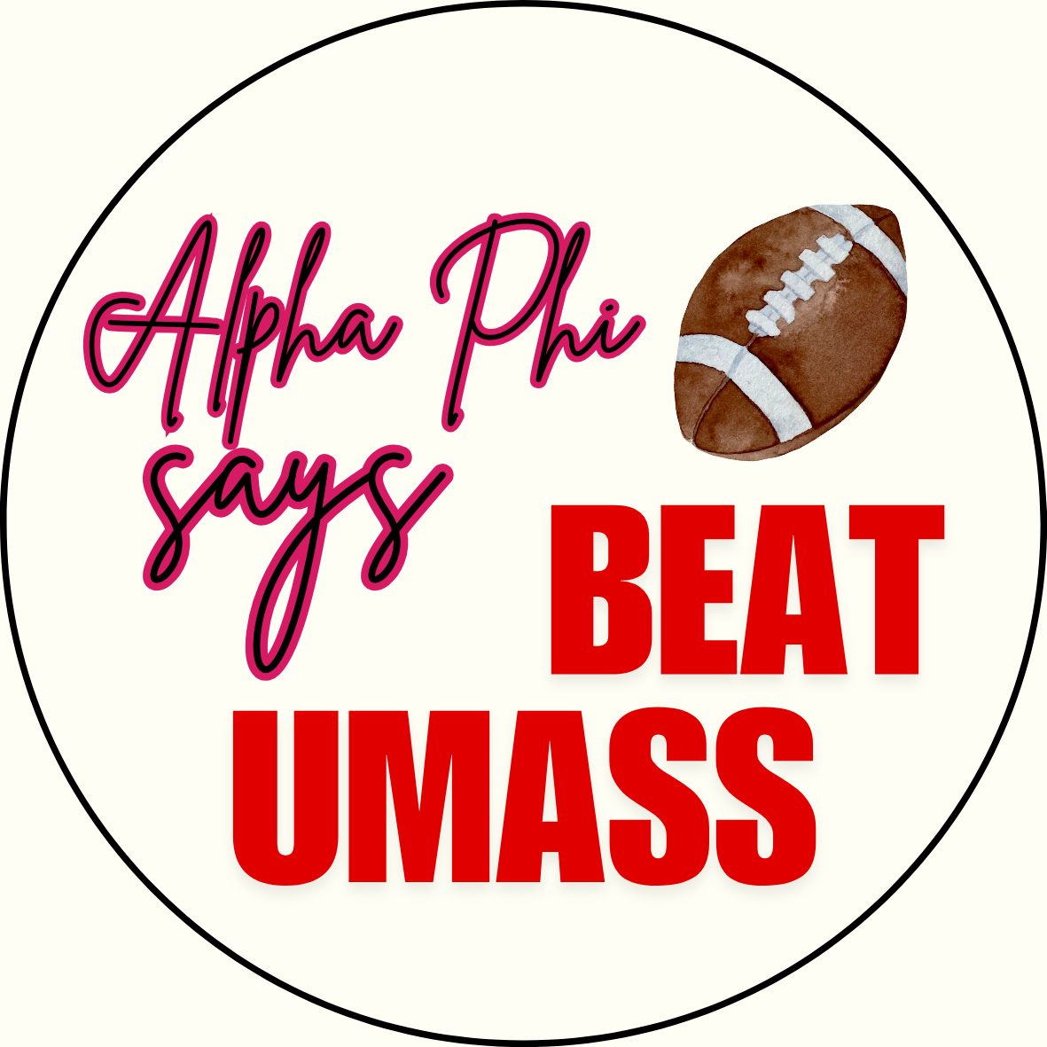 UGA vs. UMass "Beat UMass" Sorority Button