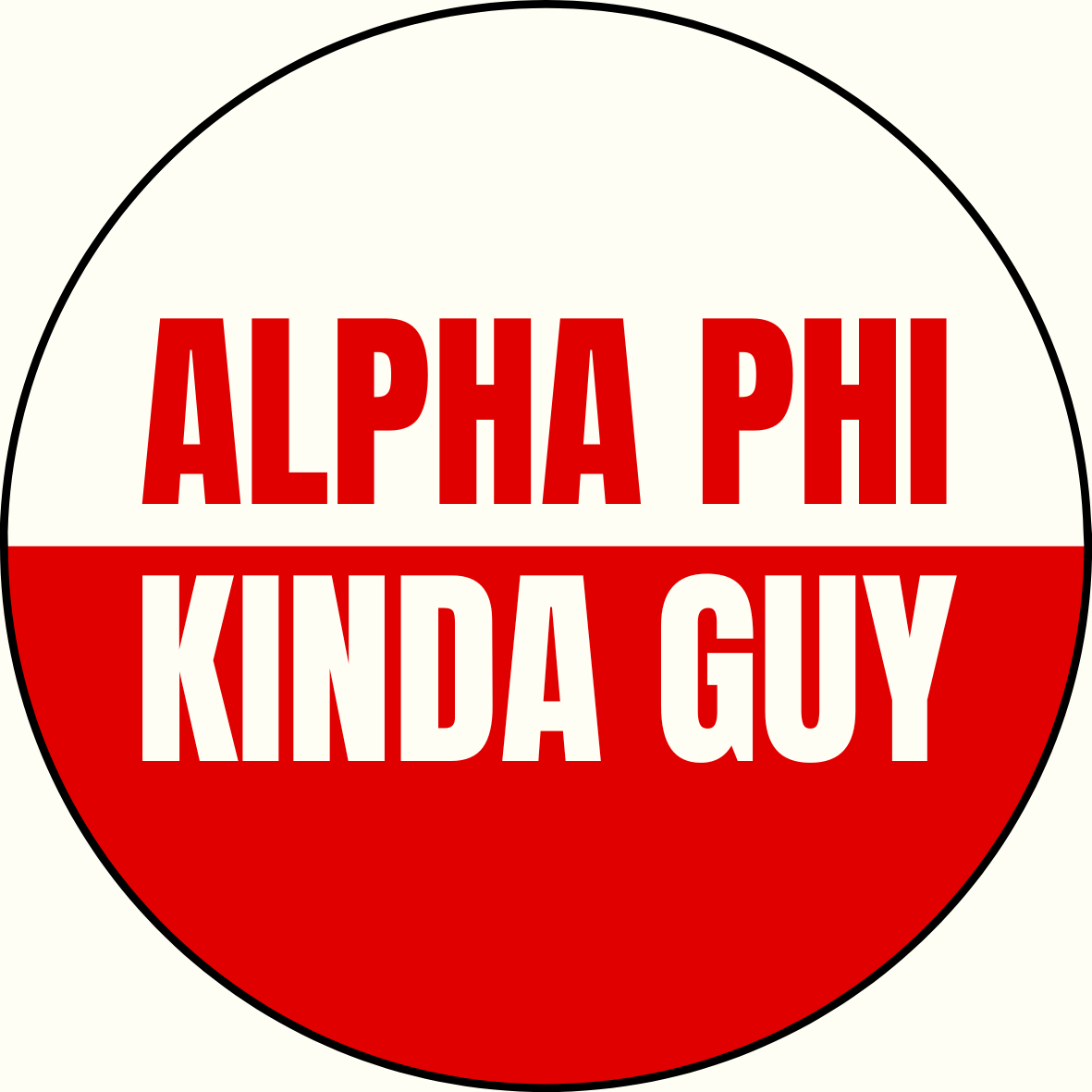 "Kinda Guy" Sorority Sticker- 2 Pack