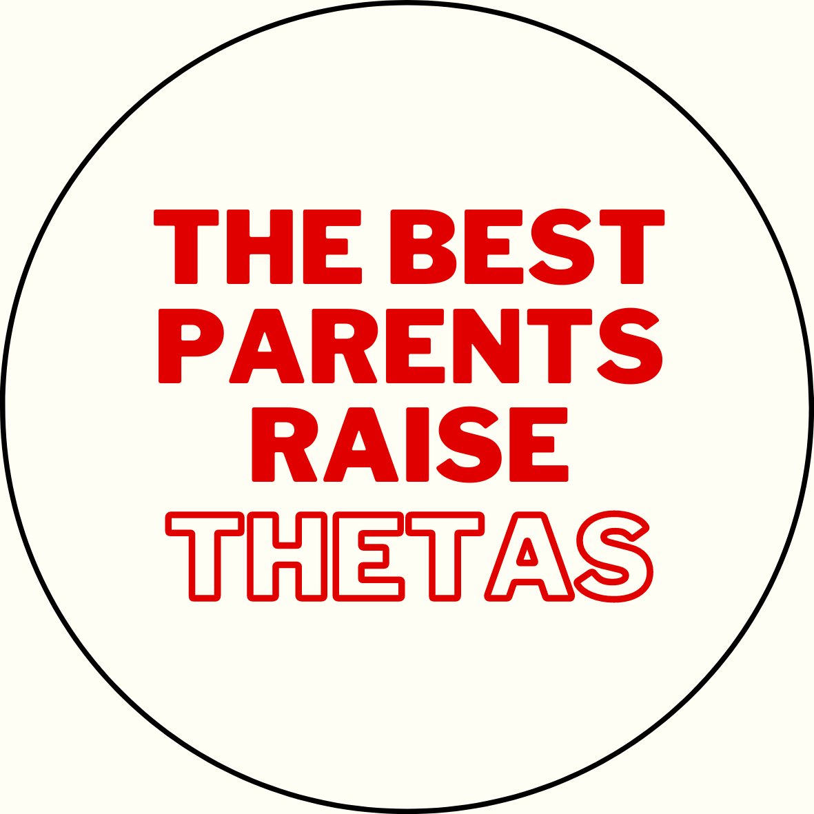 "The Best Parents Raise" Sorority Sticker- 2 Pack