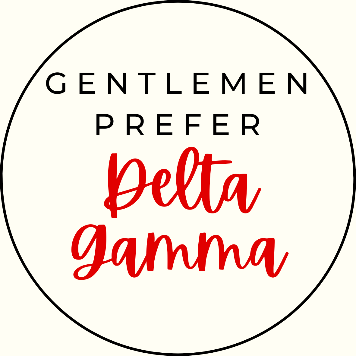 UGA Gentlemen Prefer Script Sorority Button