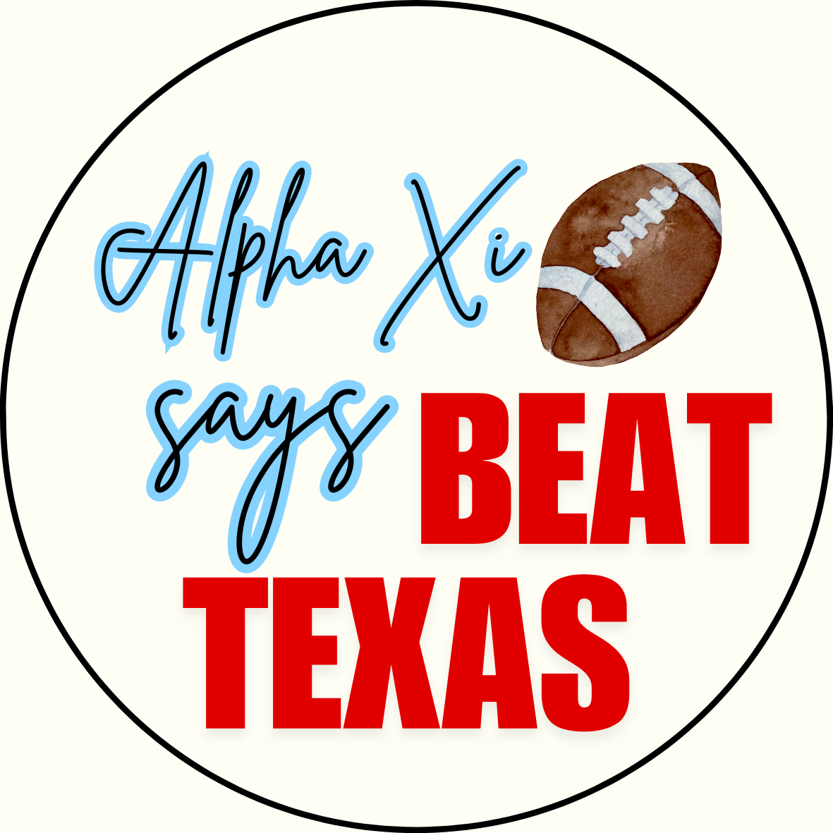 UGA vs. Texas "Beat Texas" Sorority Sticker- 2 Pack