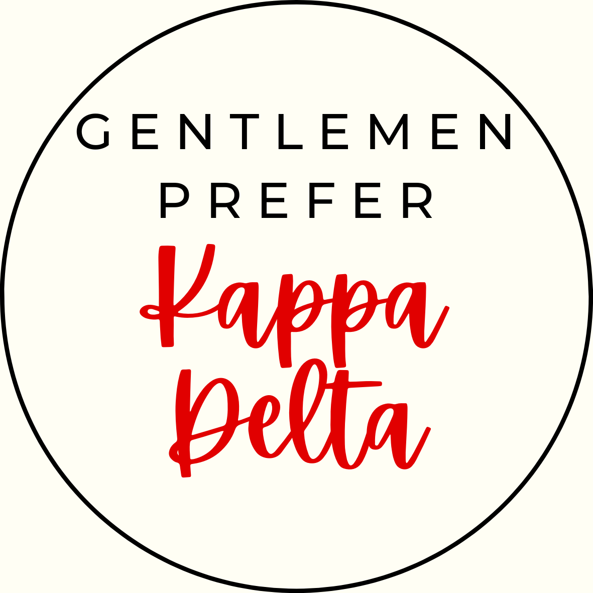 UGA Gentlemen Prefer Script Sorority Button