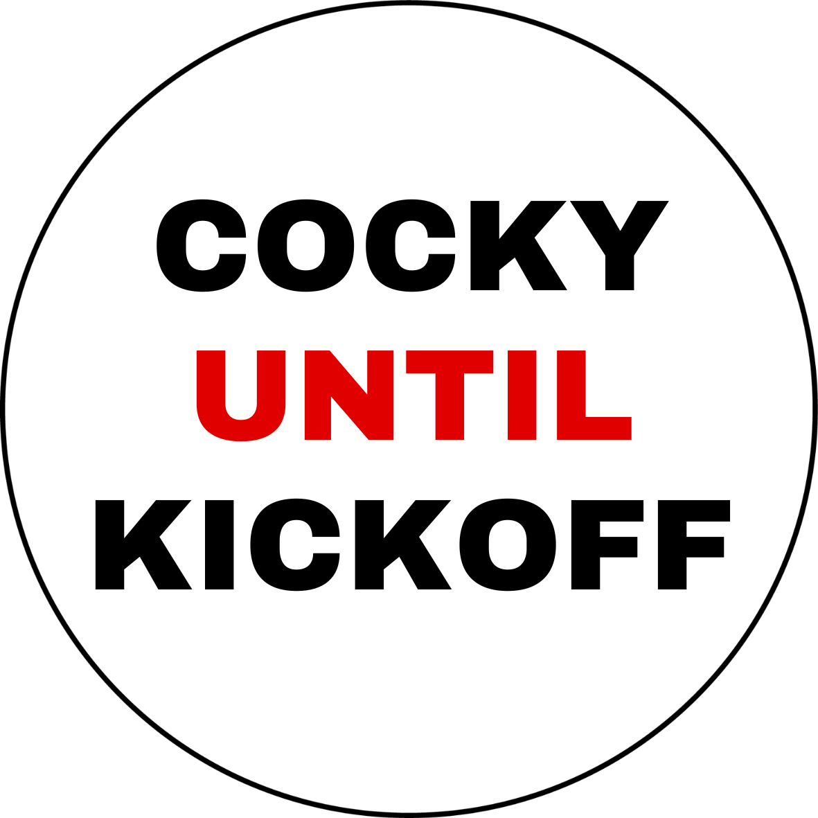 UGA vs. USC Cocky Until Kickoff sticker with black and red lettering on white
