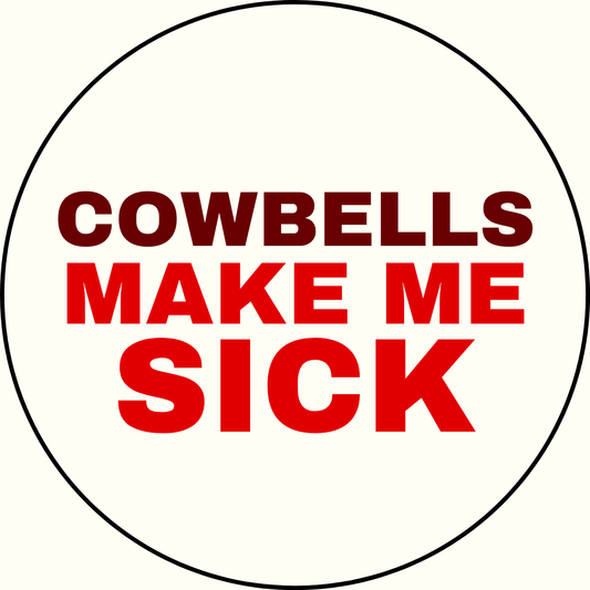 UGA vs. State "Cowbells Make Me Sick" Rivalry Sticker- 2 Pack