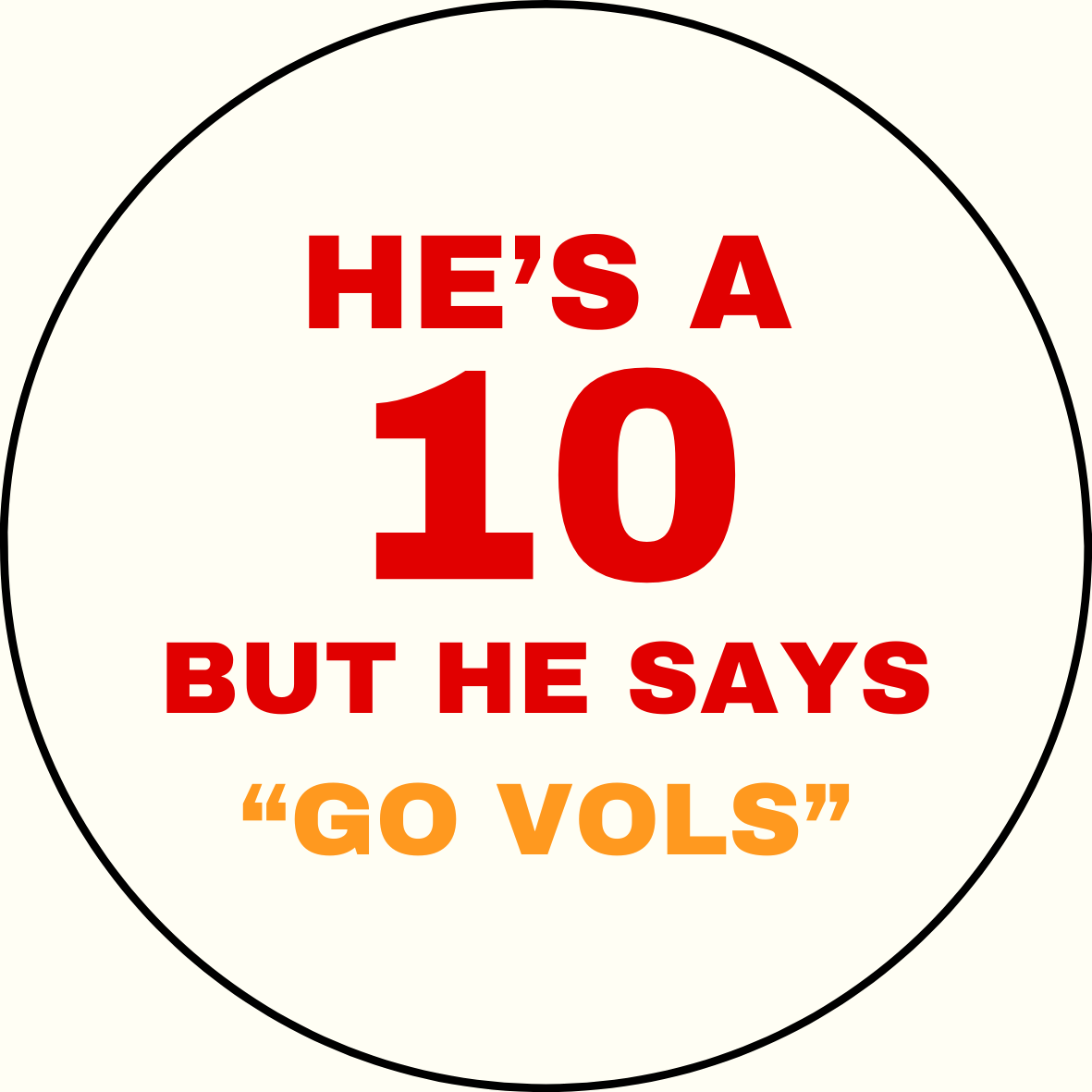 UGA vs. Tennessee "He's a 10" Rivalry Sticker- 2 Pack