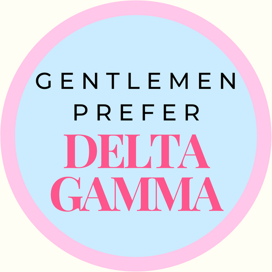 Gentlemen Prefer Block Sorority Button