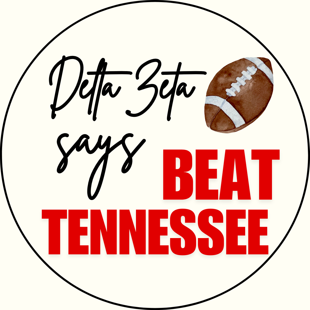 UGA vs. Tennessee "Beat Tennessee" Sorority Button